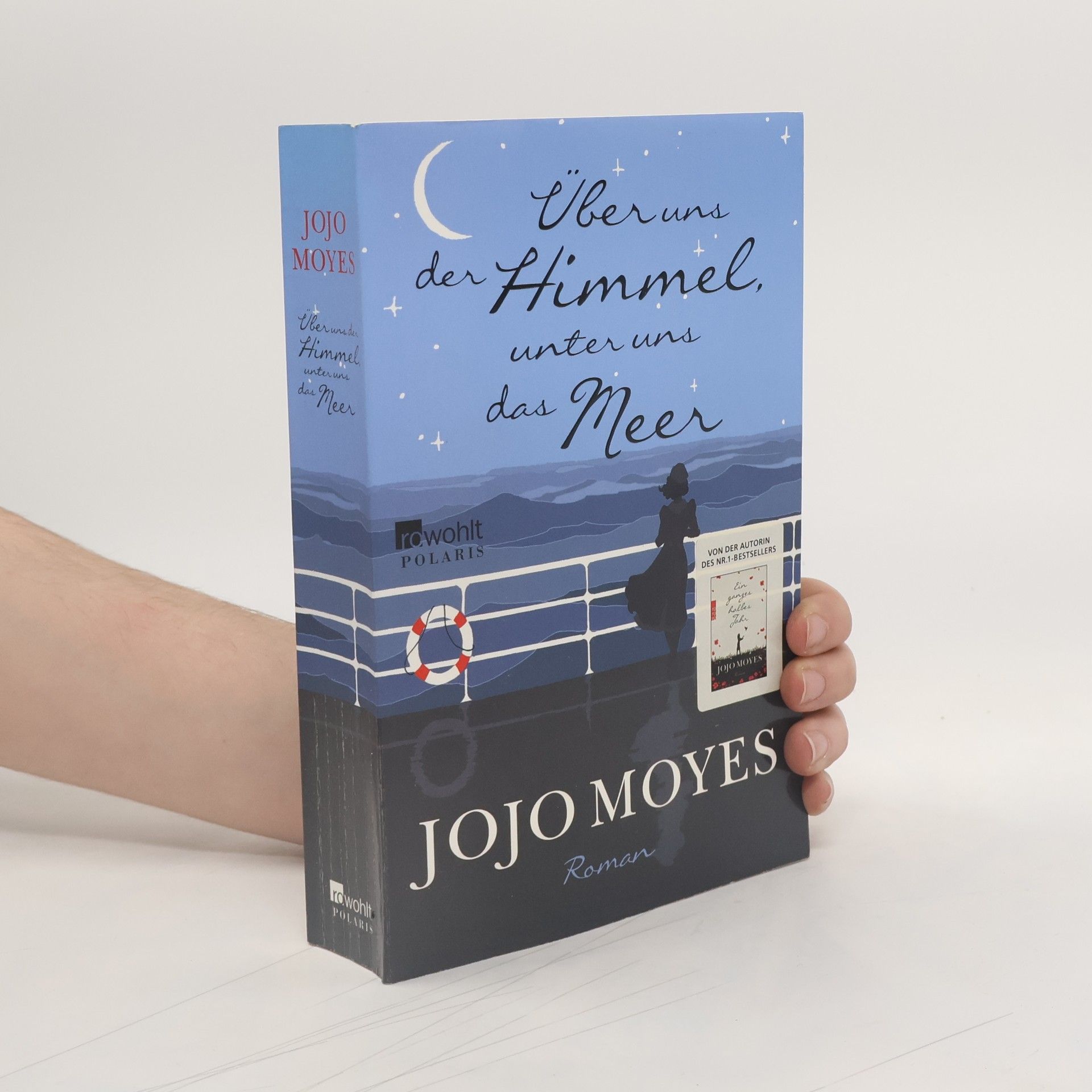 Jojo Moyes Über uns der Himmel, unter uns das Meer