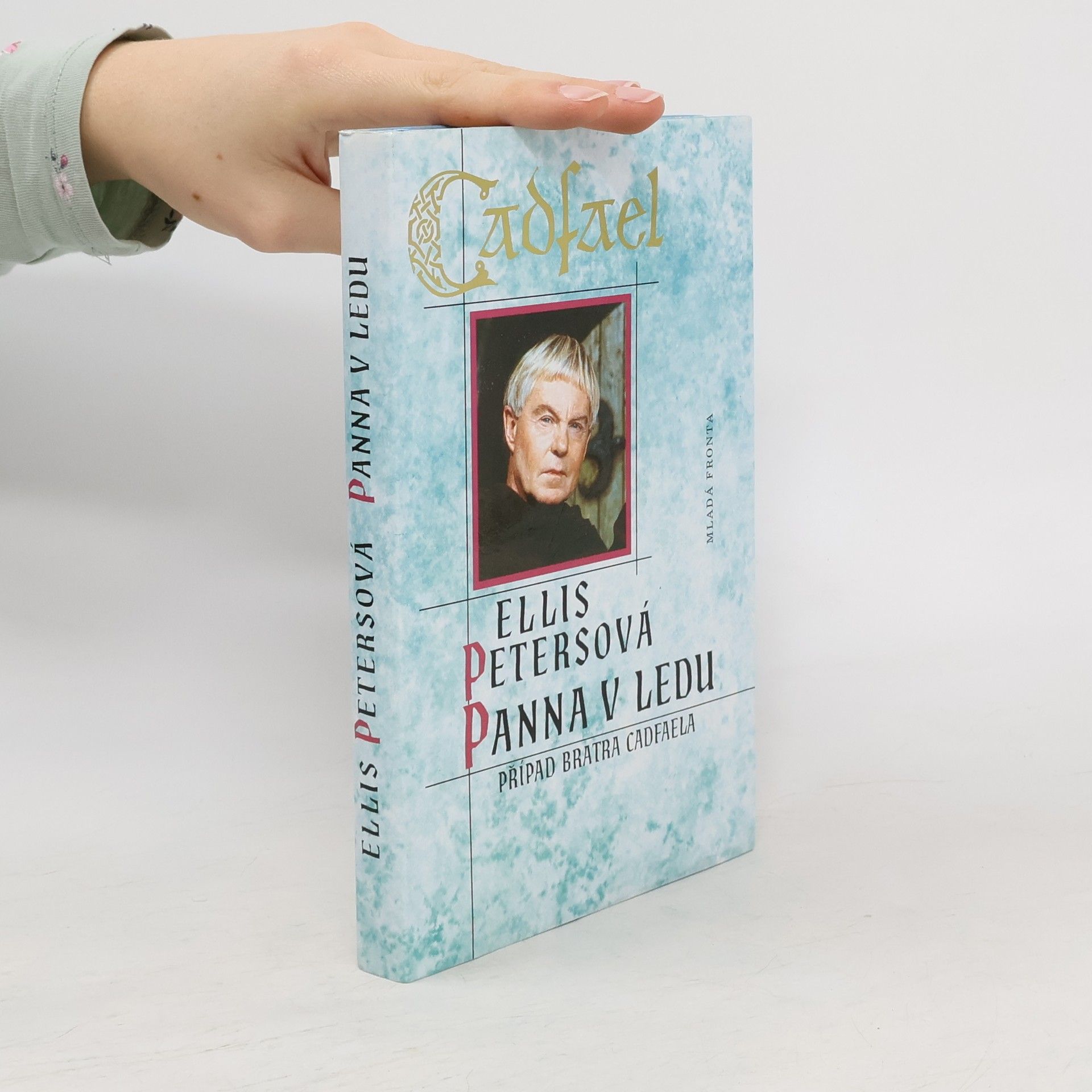 Ellis Peters Panna v ledu. Případ bratra Cadfaela