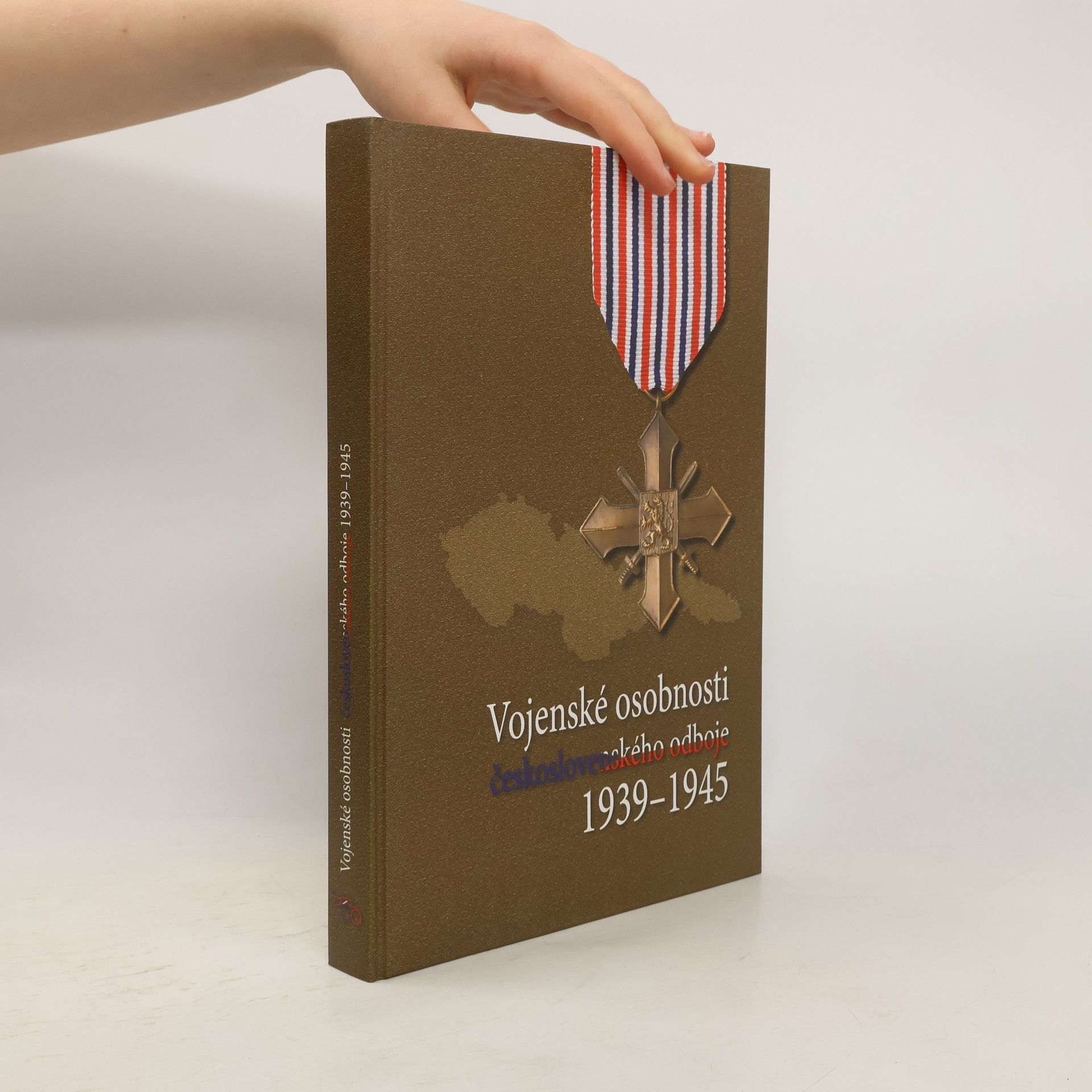 Autorenkollektiv Vojenské osobnosti československého odboje 1939–1945