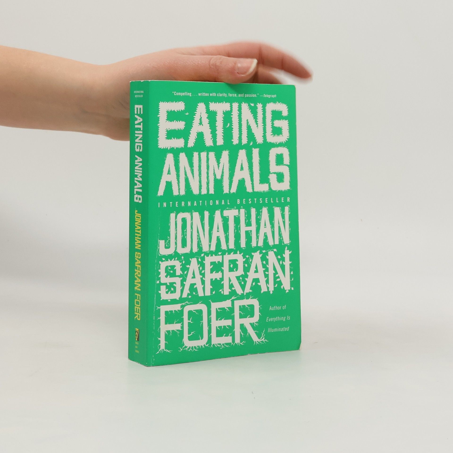 Jonathan Safran Foer Eating animals