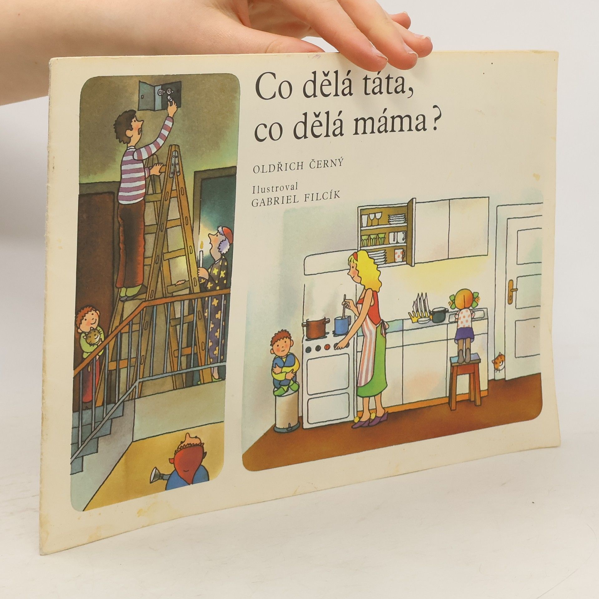 Dagmar Hilarová Co dělá táta, co dělá máma