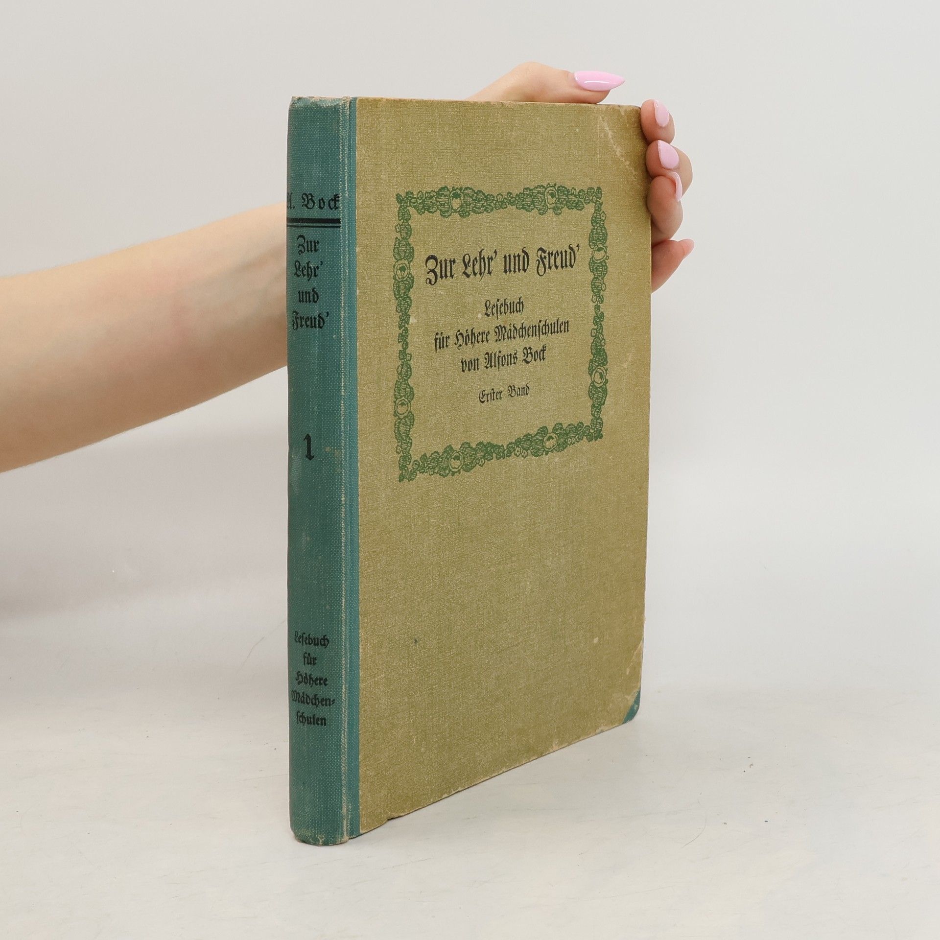 Alfons Bock Zur Lehr' und Freud'