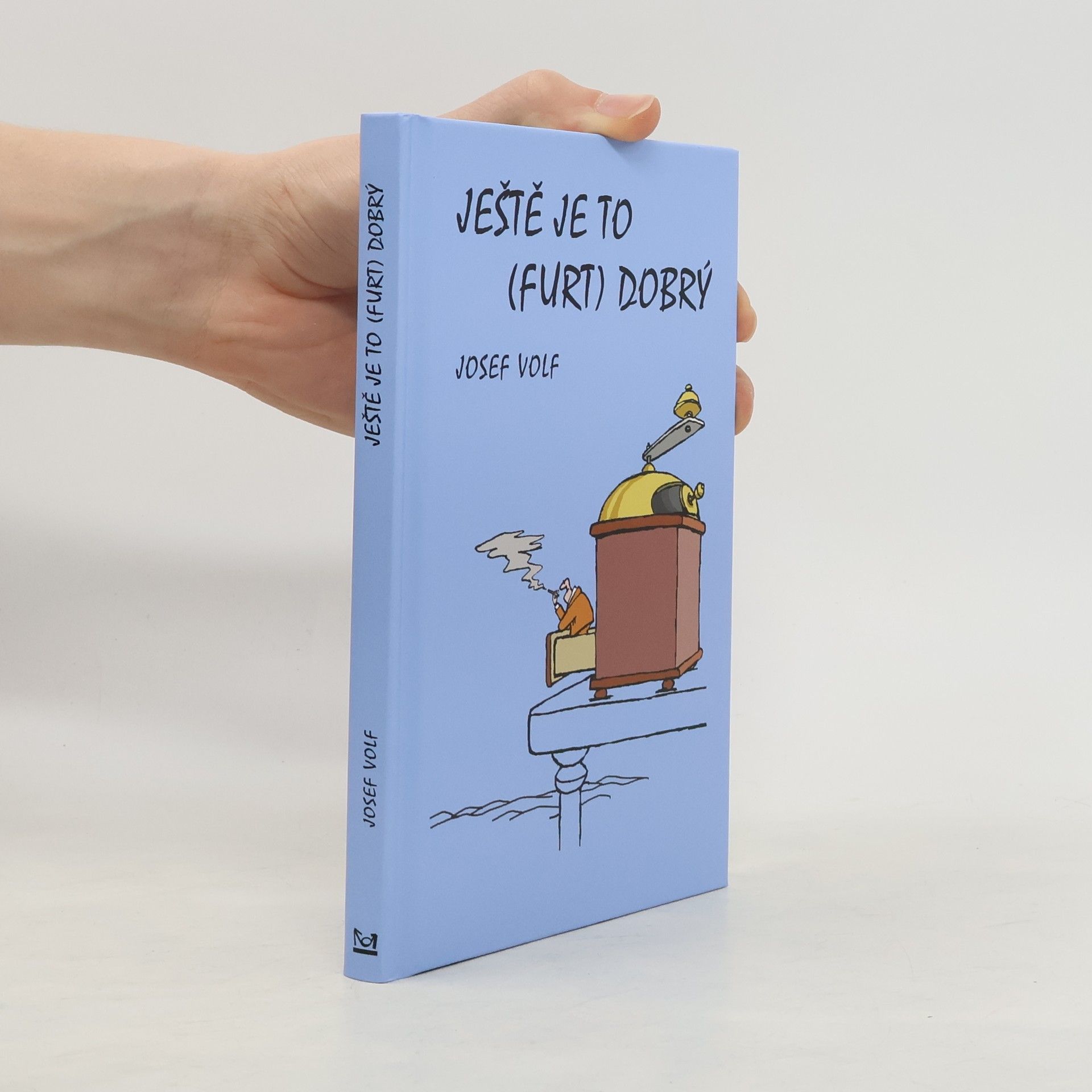 Ještě je to (furt) dobrý