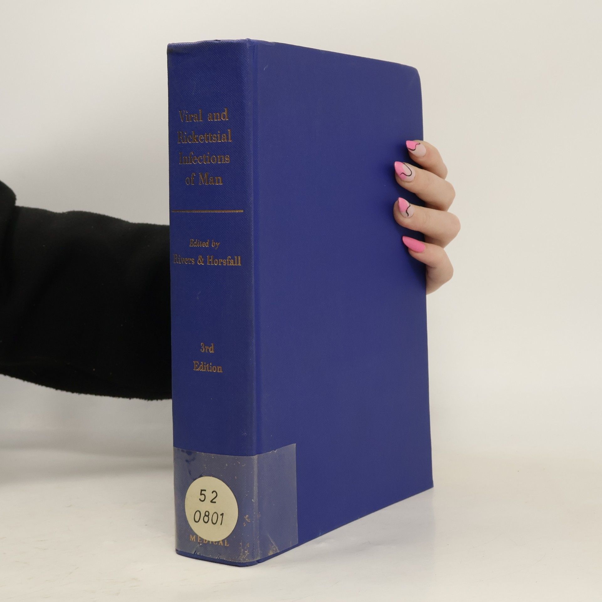 Thomas M. Rivers Viral and Rickettsial Infections of Man