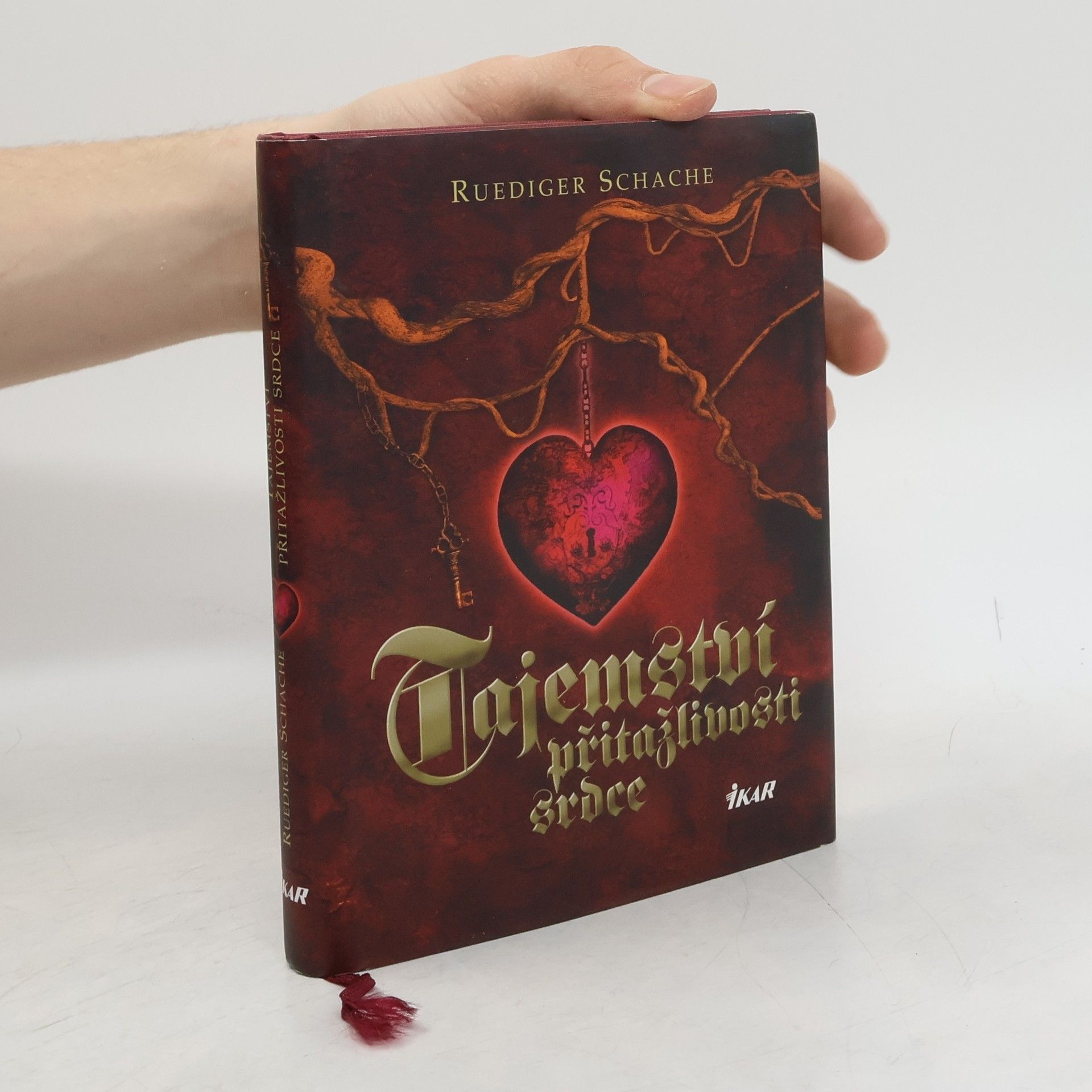 Ruediger Schache Tajemství přitažlivosti srdce