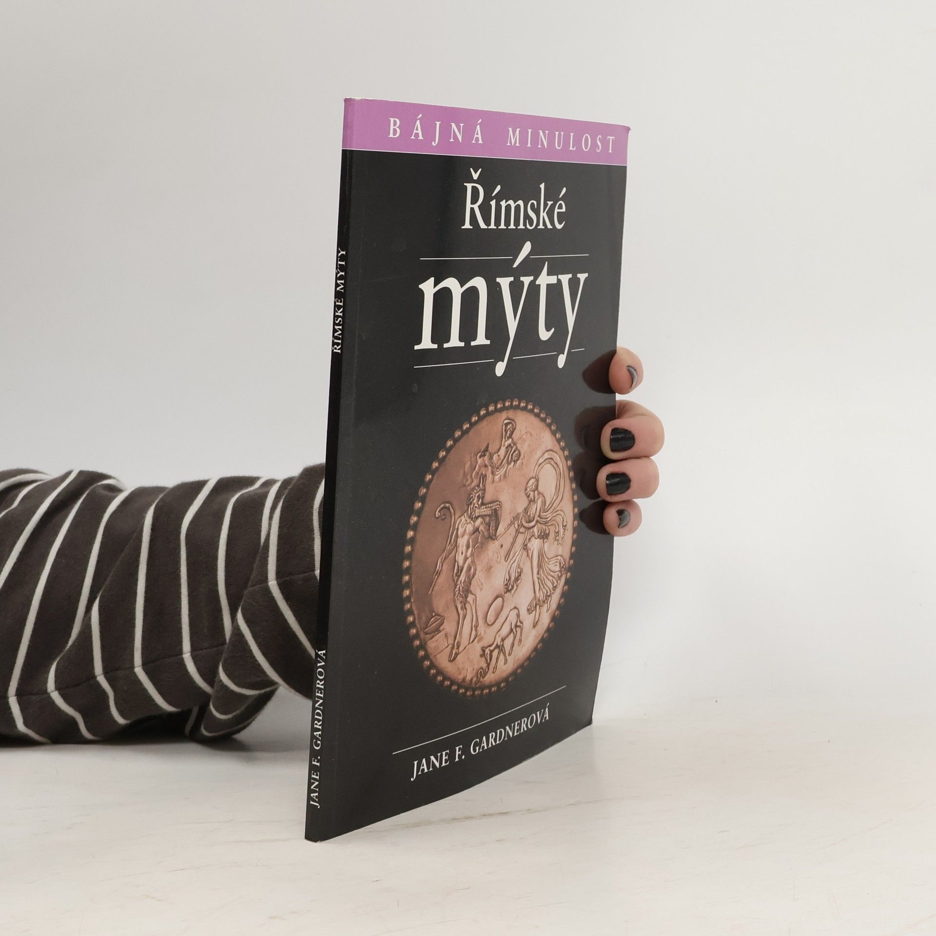 Jane F. Gardner Římské mýty