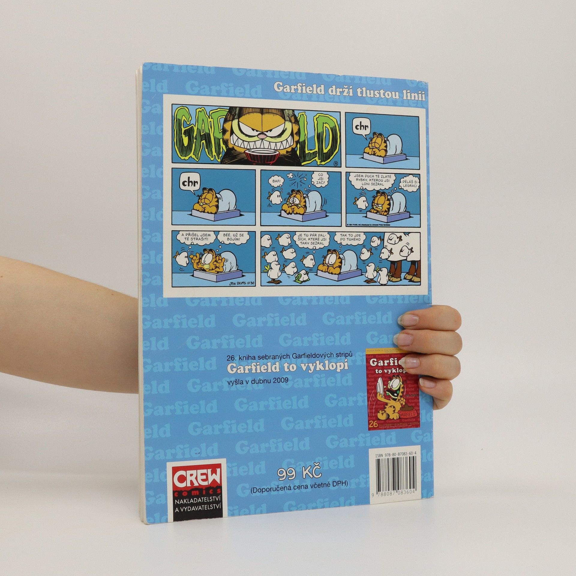 Jim Davis Garfield drží tlustou linii