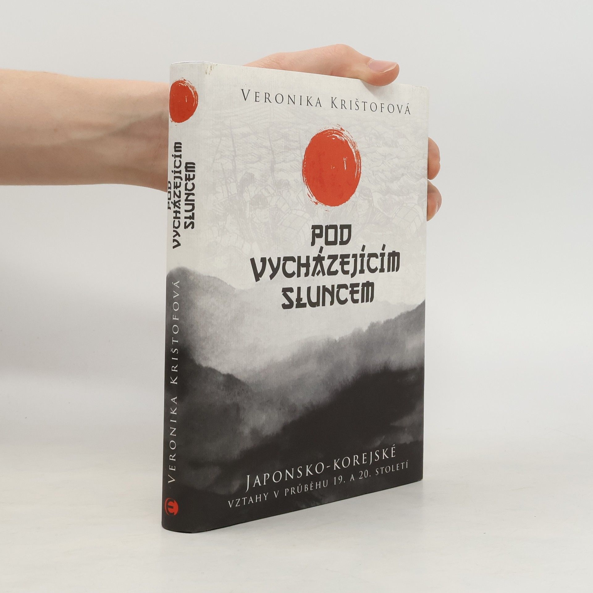 Veronika Krištofová Pod vycházejícím sluncem