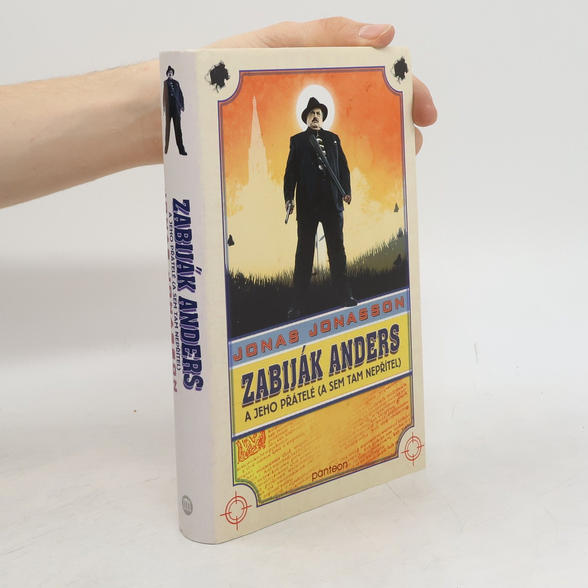 Jonas Jonasson Zabiják Anders a jeho přátelé (a sem tam nepřítel)