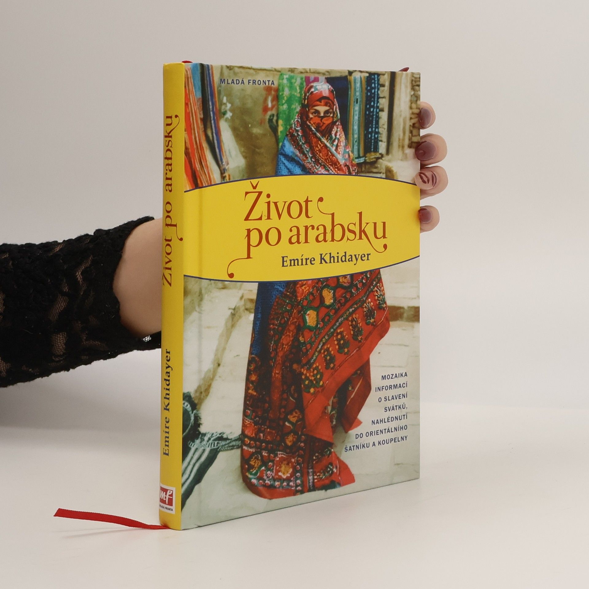 Emire Khidayer Život po arabsku