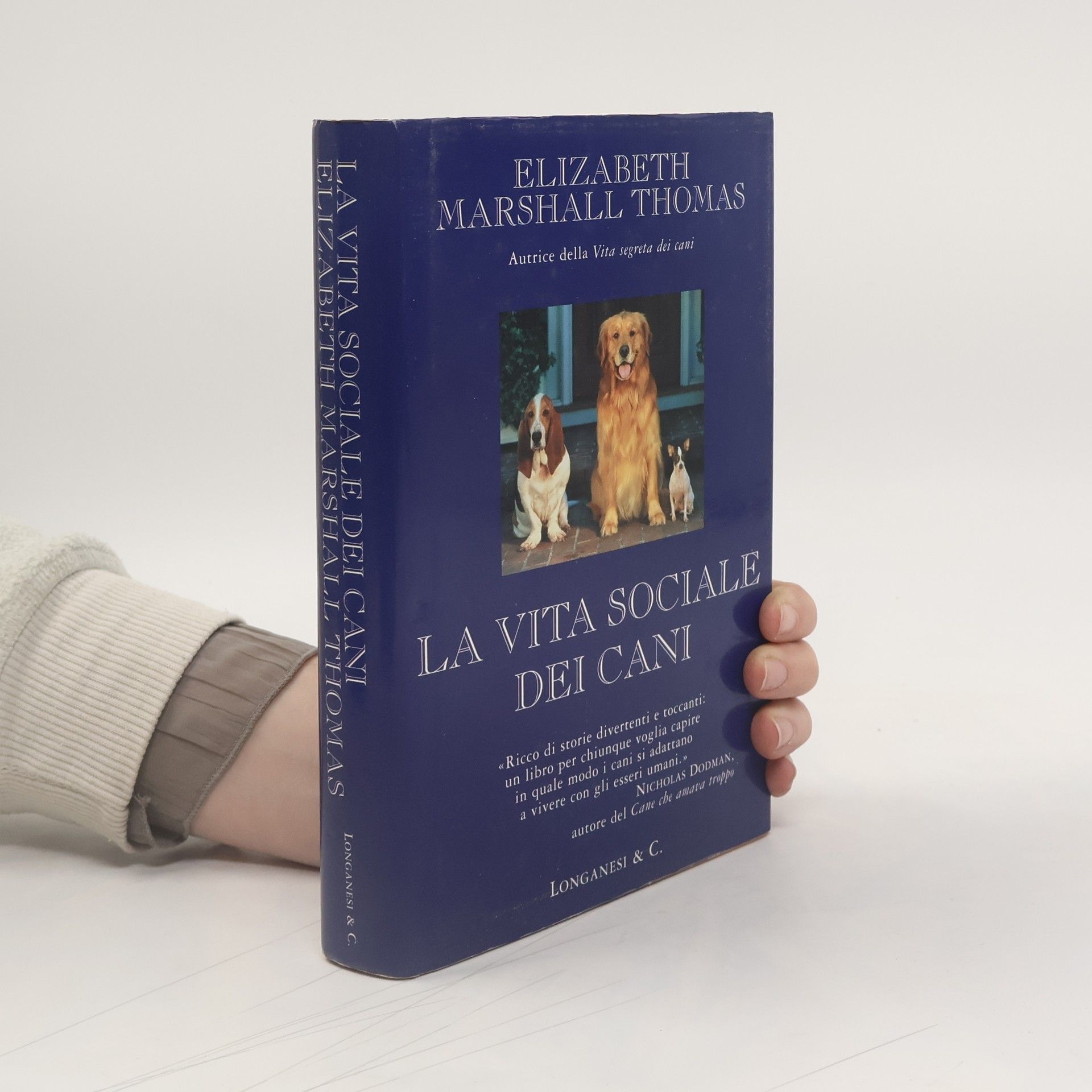 Elizabeth Marshall Thomas Il Cammeo - 380: La vita sociale dei cani