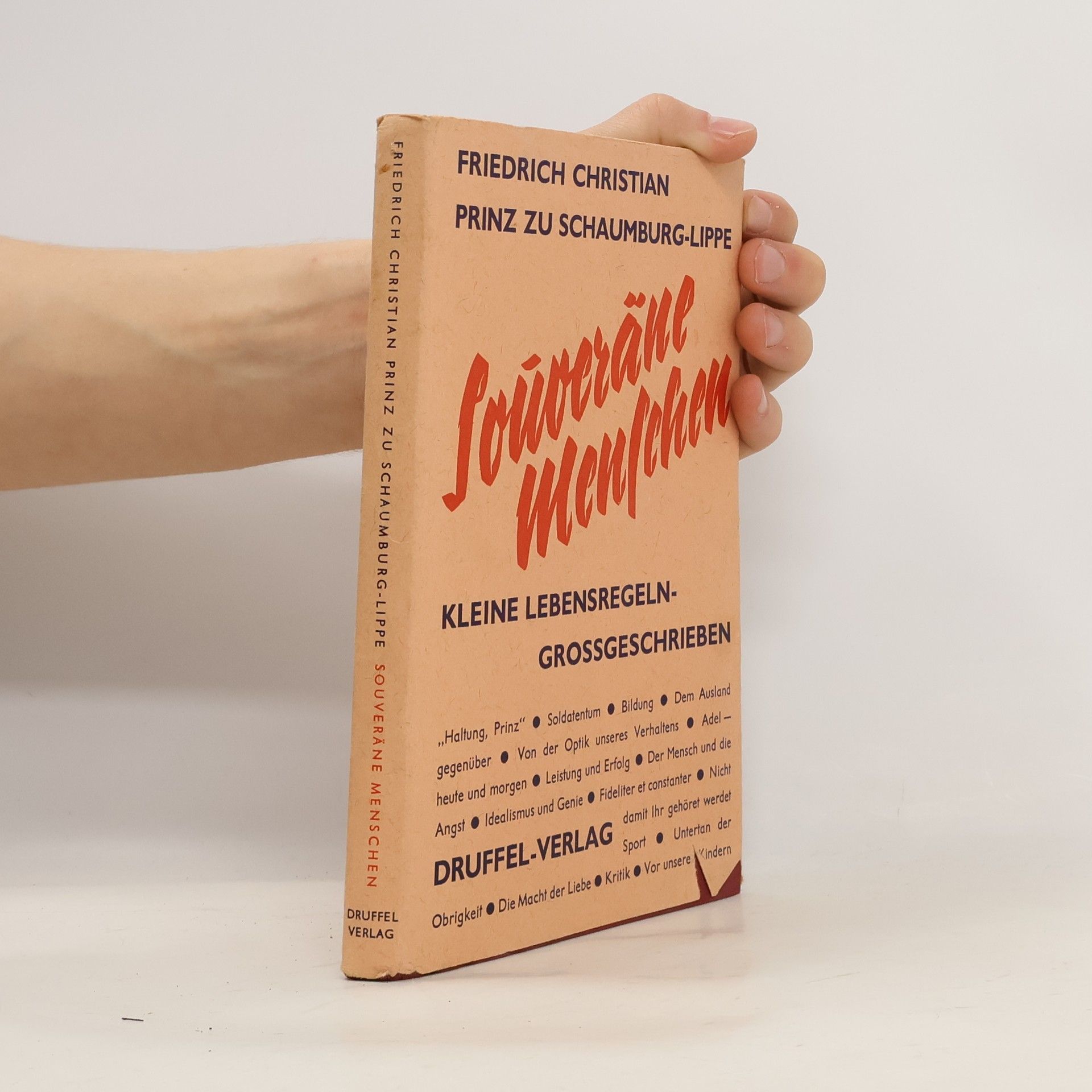 Prince Friedrich Christian of Schaumburg-Lippe Souveräne Menschen