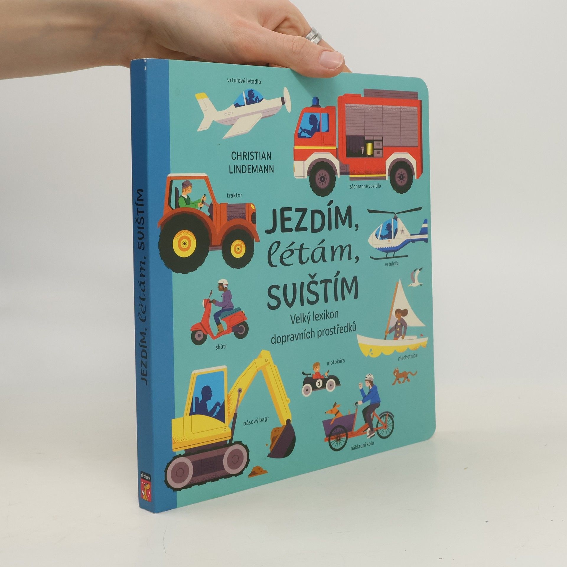 Frauke Nahrgang Jezdím, létám, svištím. velký lexikon dopravních prostředků