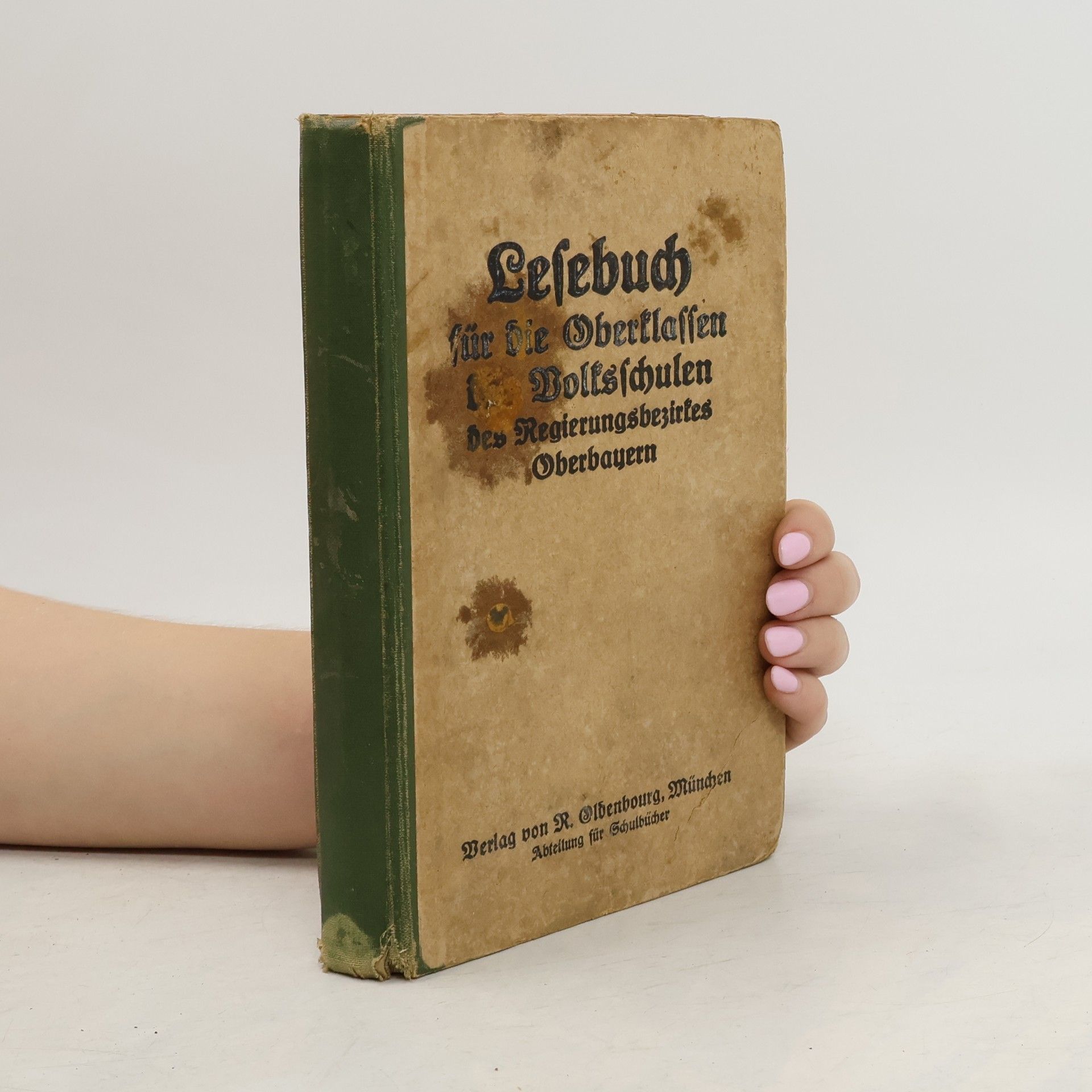 Autorenkollektiv Lesebuch für die Oberklassen der Volksschulen des Regierungsbezirkes Oberbayern