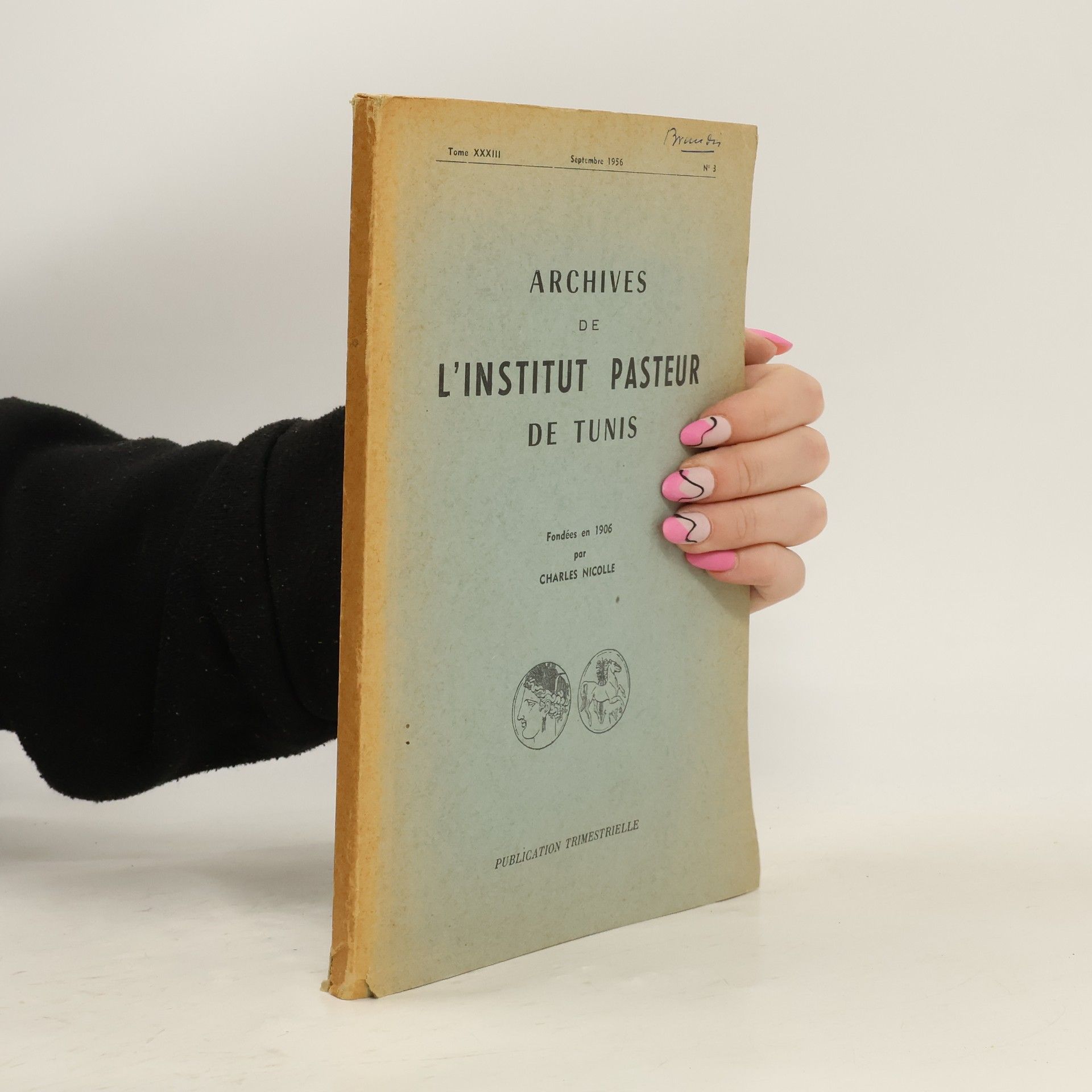Autorenkollektiv Archives de L'institut Pasteur de Tunis