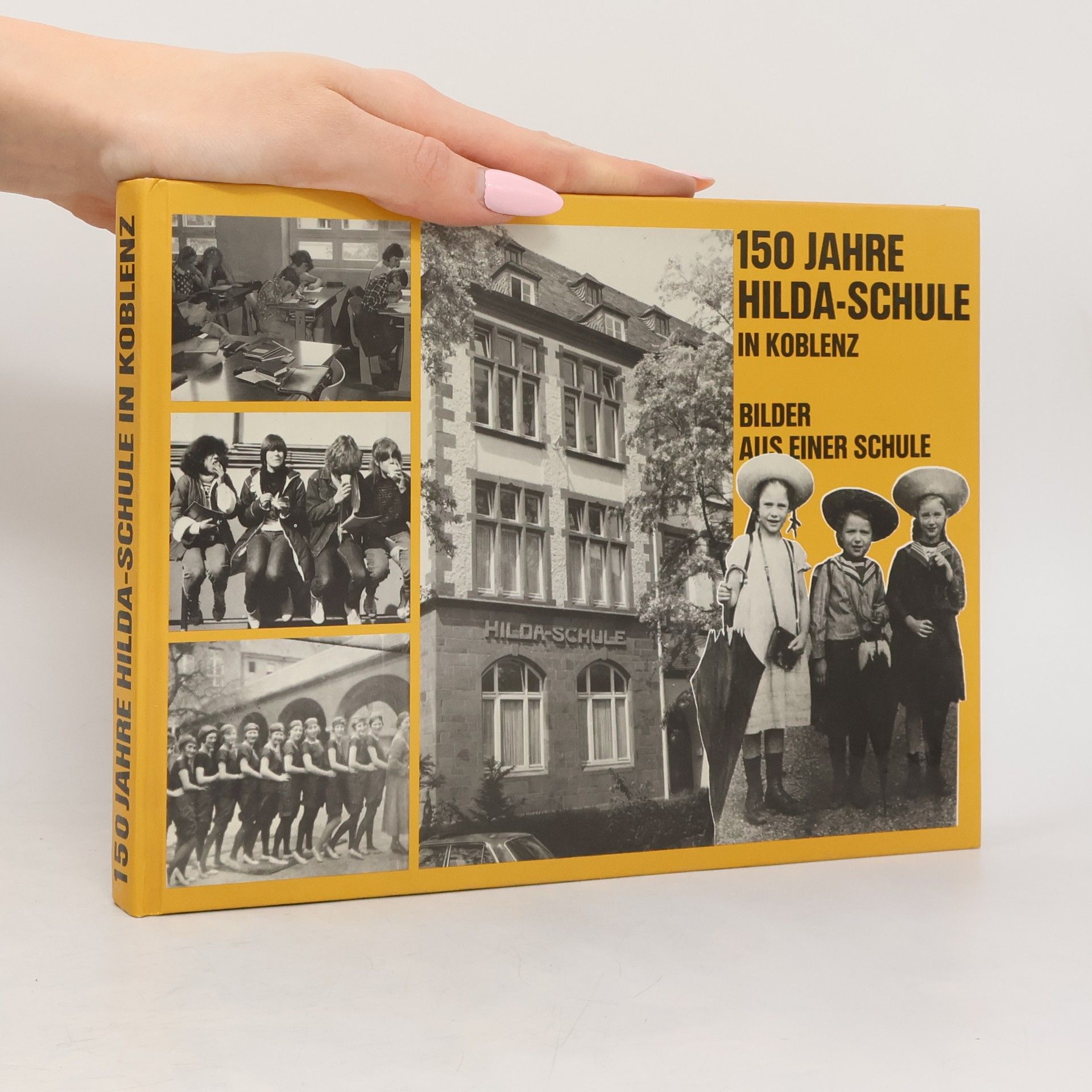 Auteurscollectief 150 Jahre Hilda-Schule in Koblenz