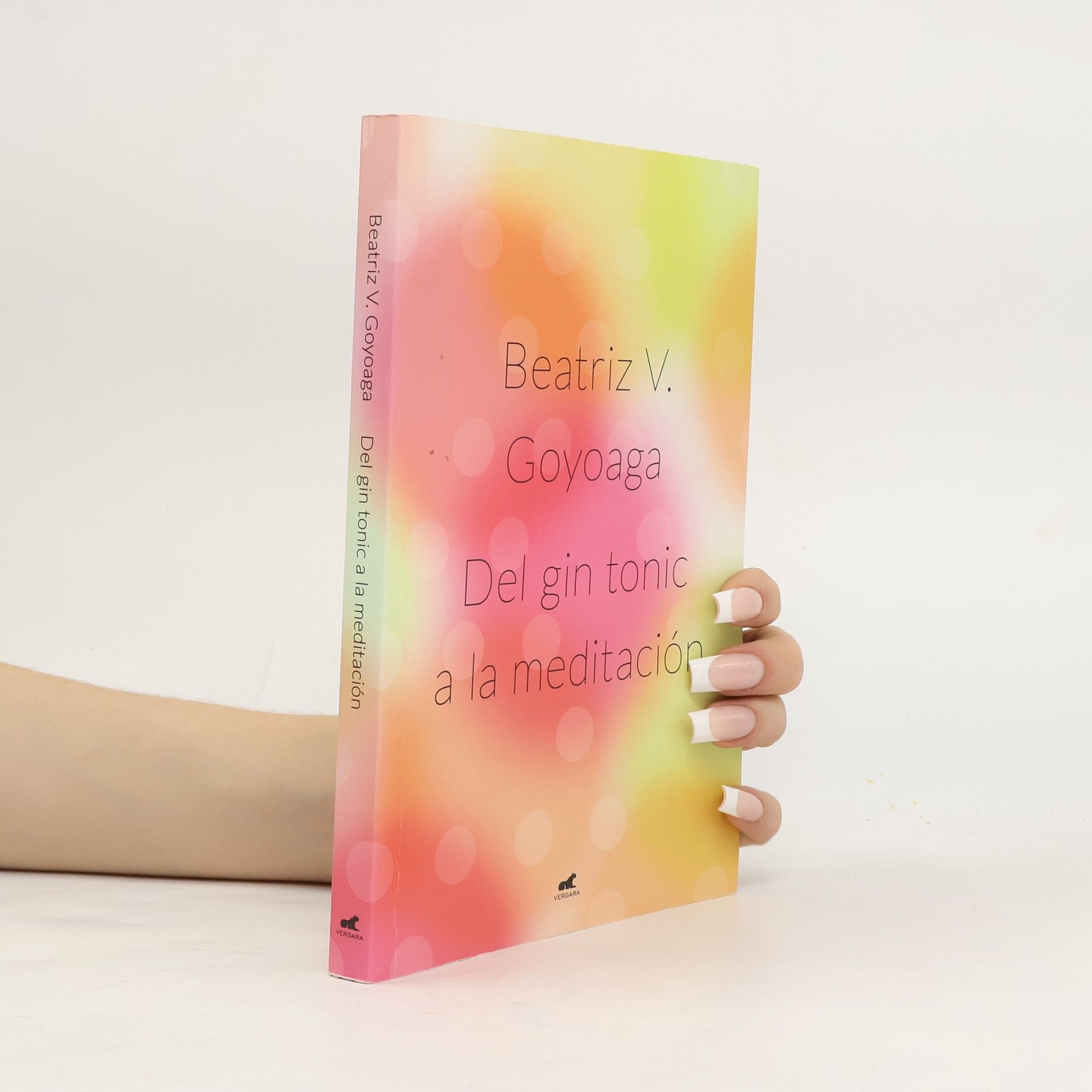 Beatriz V. Goyoaga Del gin tonic a la meditación