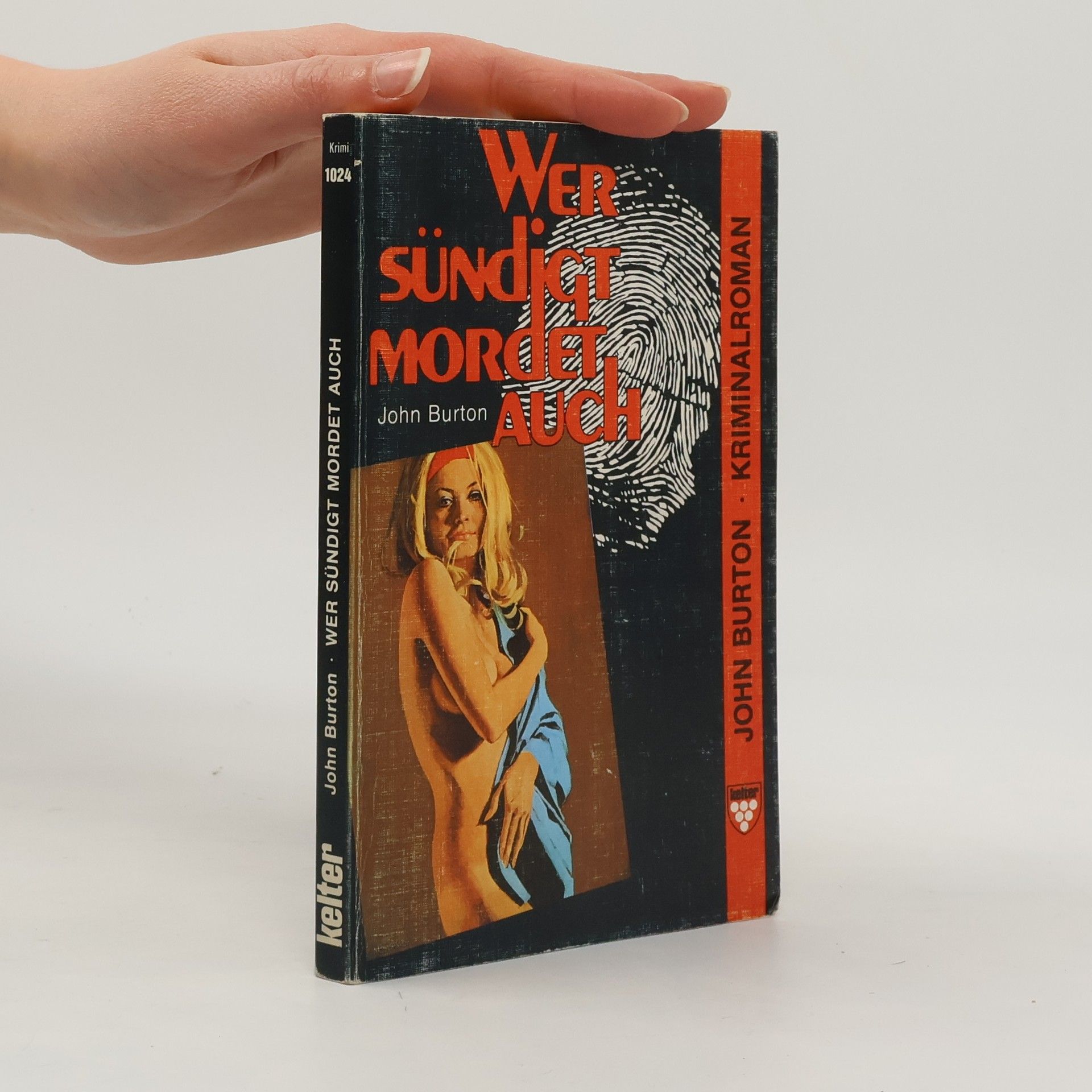 John Burton Wer sündigt, mordet auch
