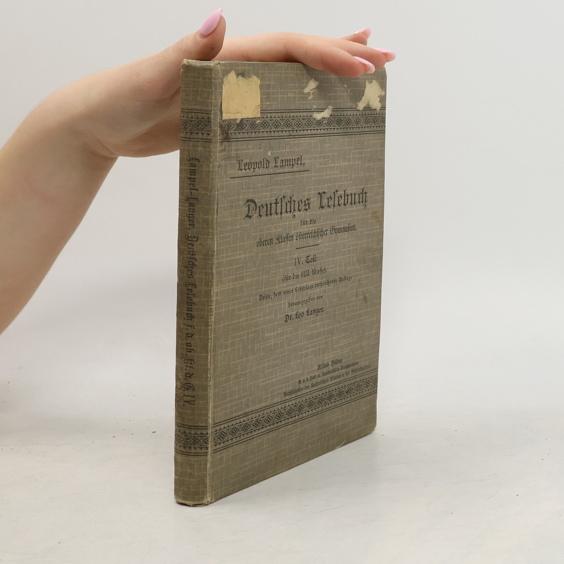 Leopold Langer Deutsches Telebuch für die oberen Klassen österreichischer Gymnasien IV.