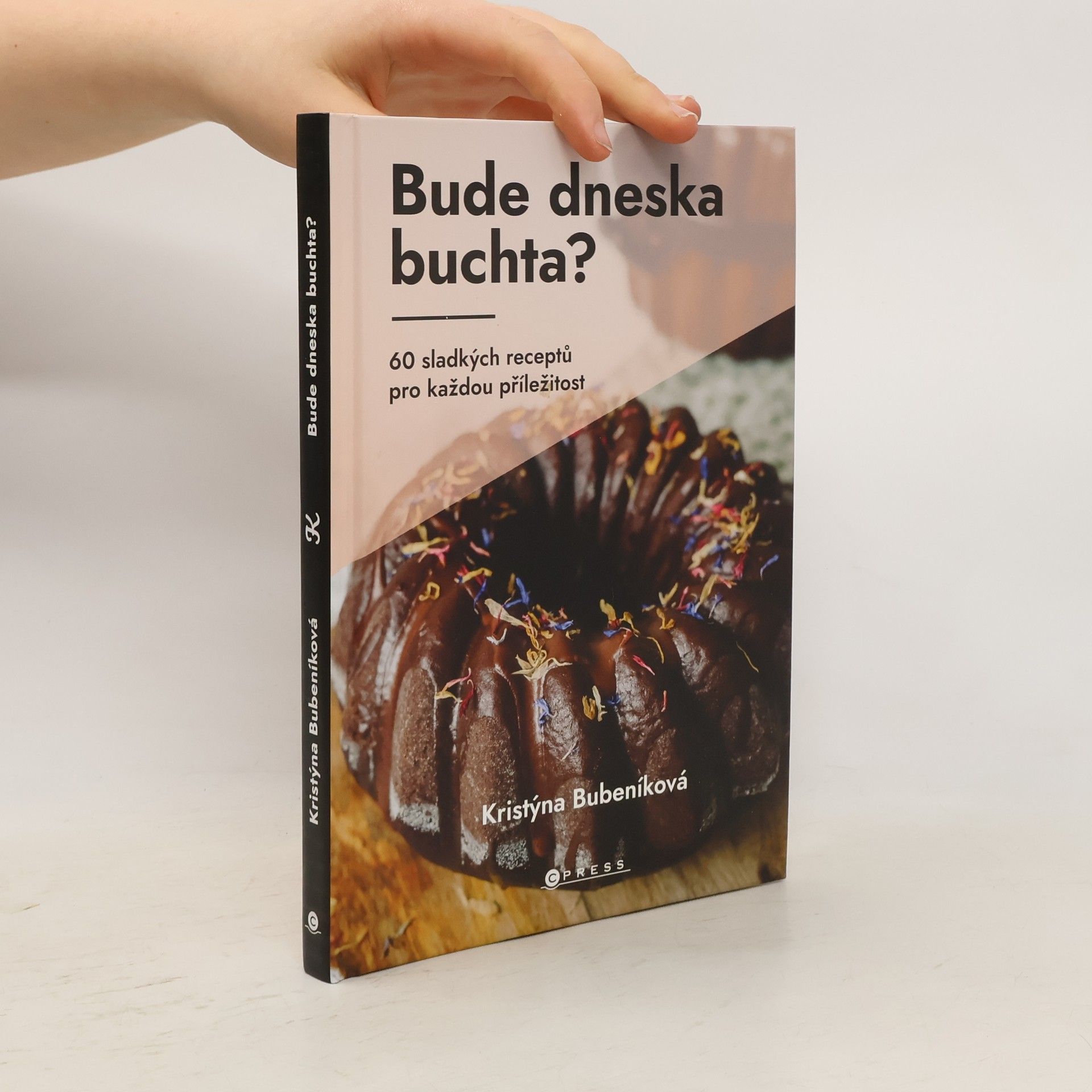 Bude dneska buchta?