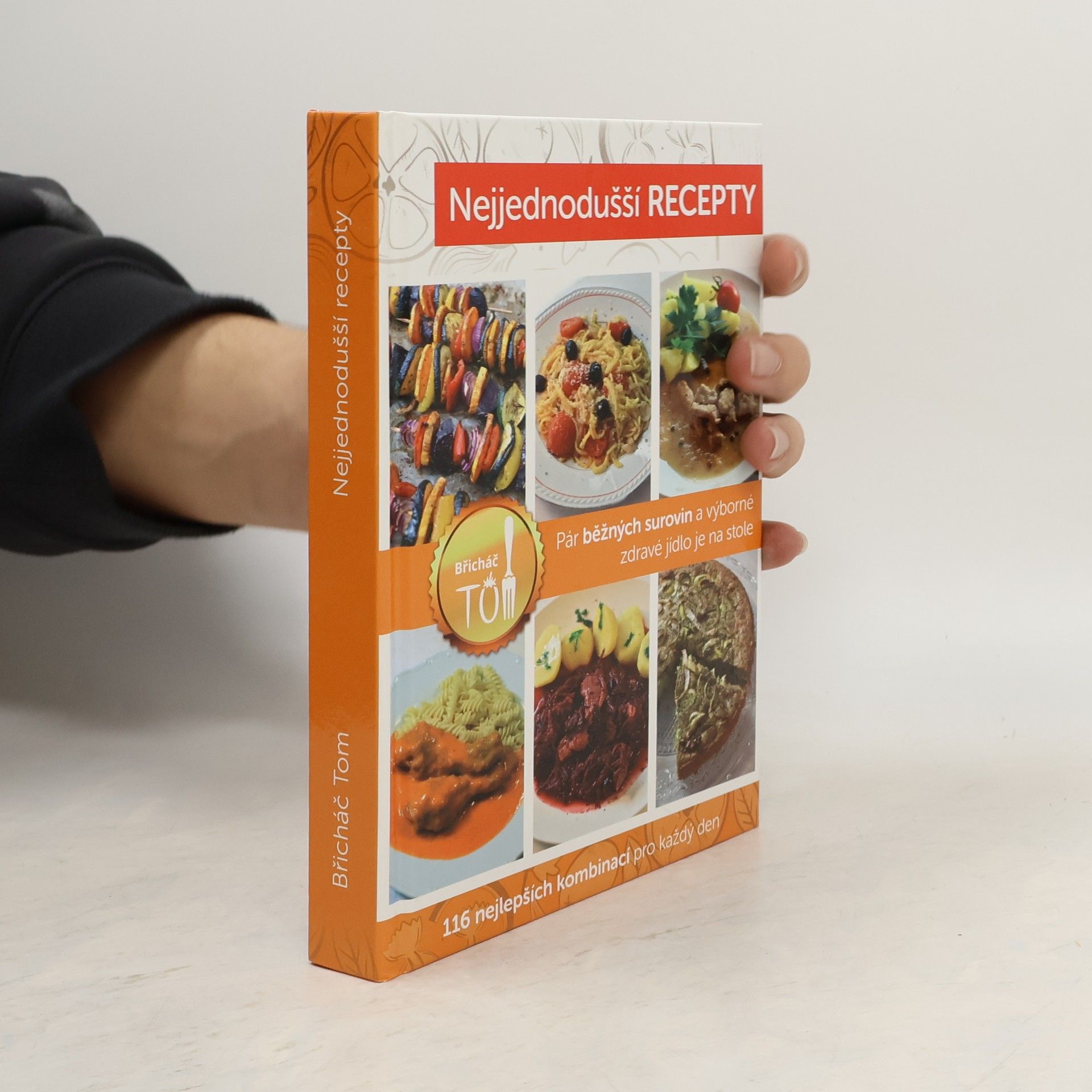 Tomáš Kosačík Nejjednodušší recepty