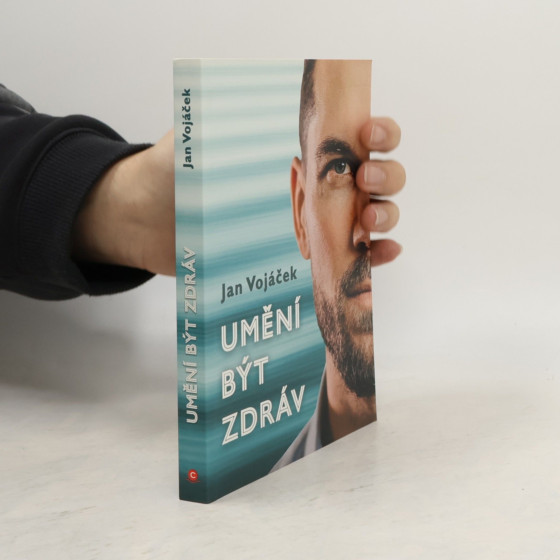 Jan Vojáček Umění být zdráv