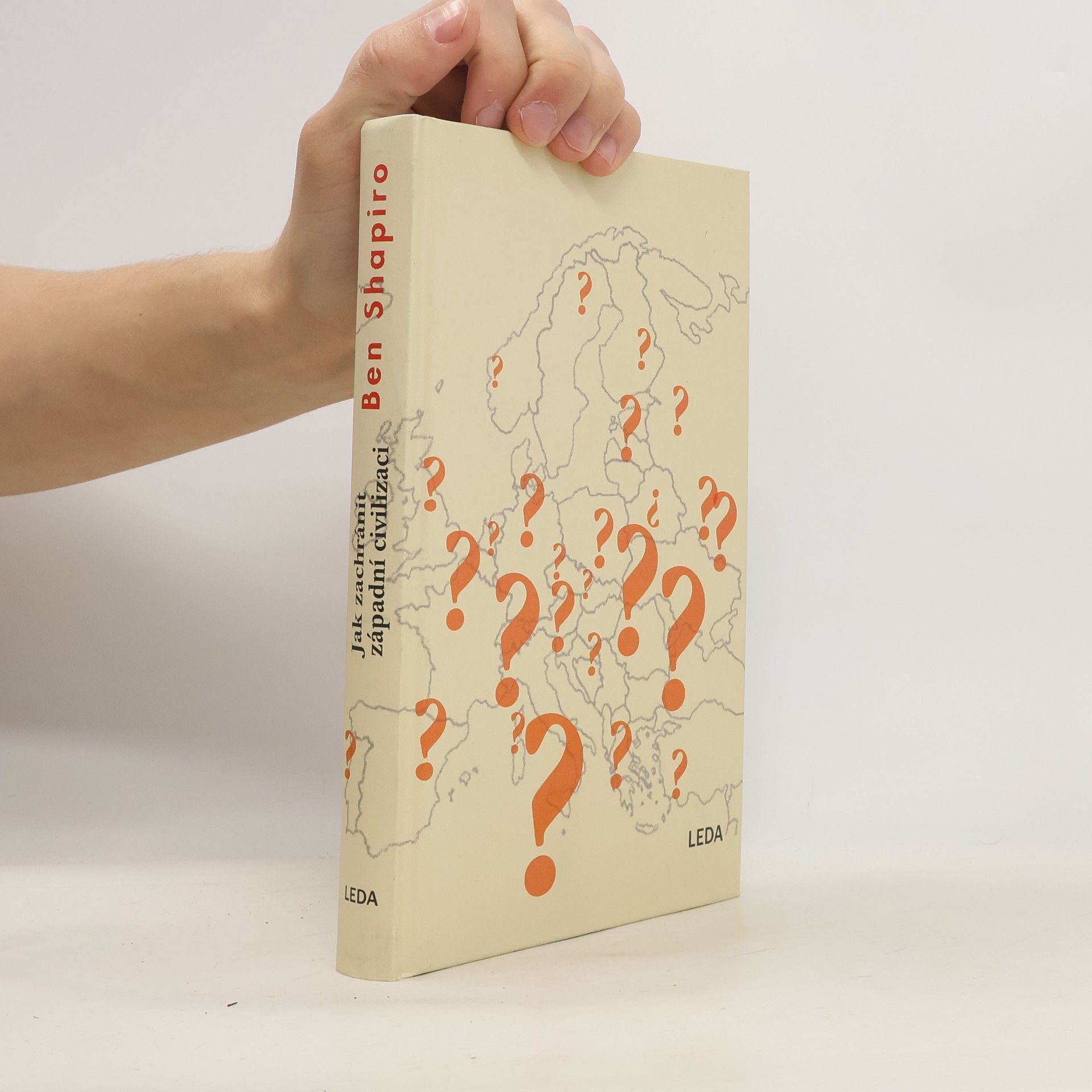 Ben Shapiro Jak zachránit západní civilizaci