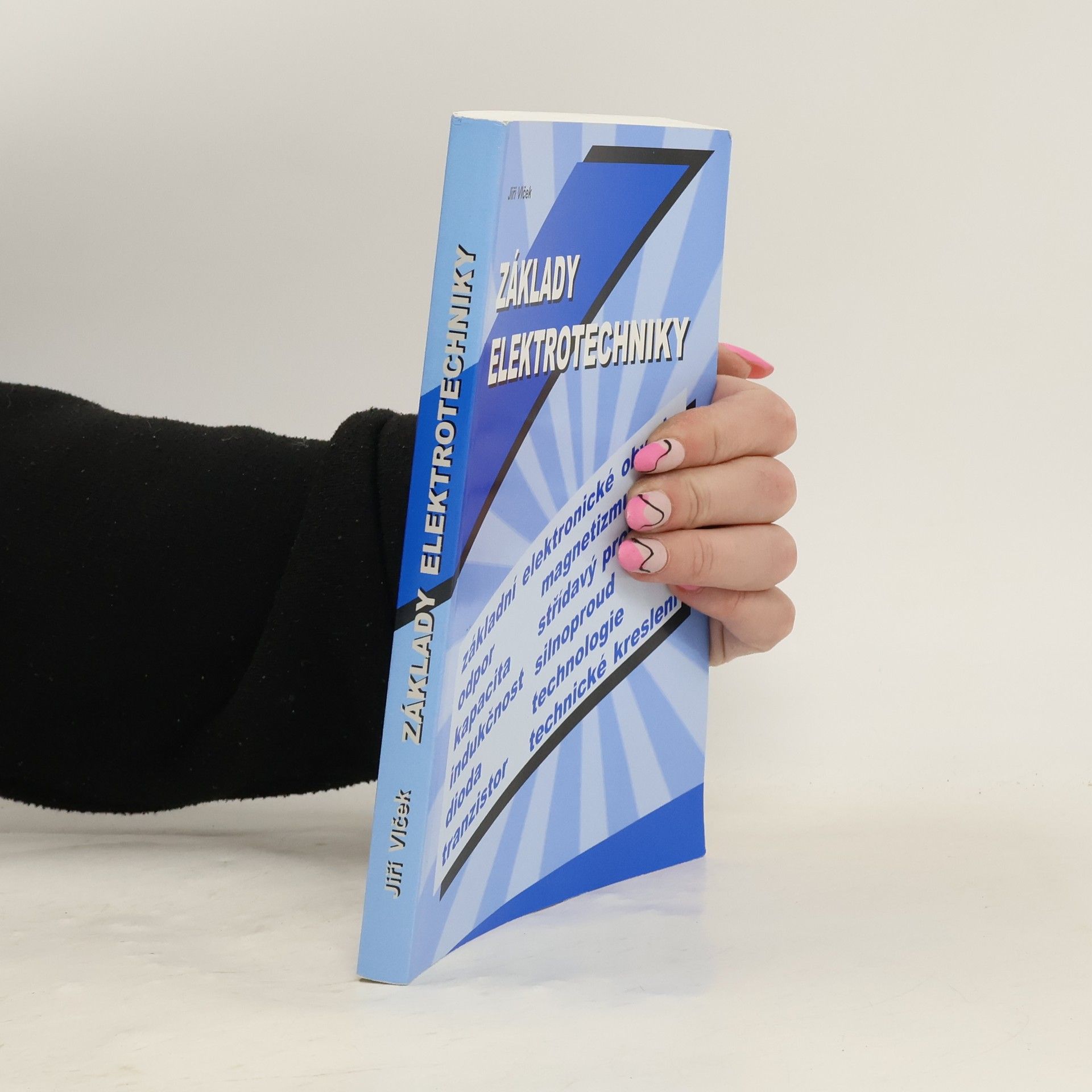 Jiří Vlček Základy elektrotechniky