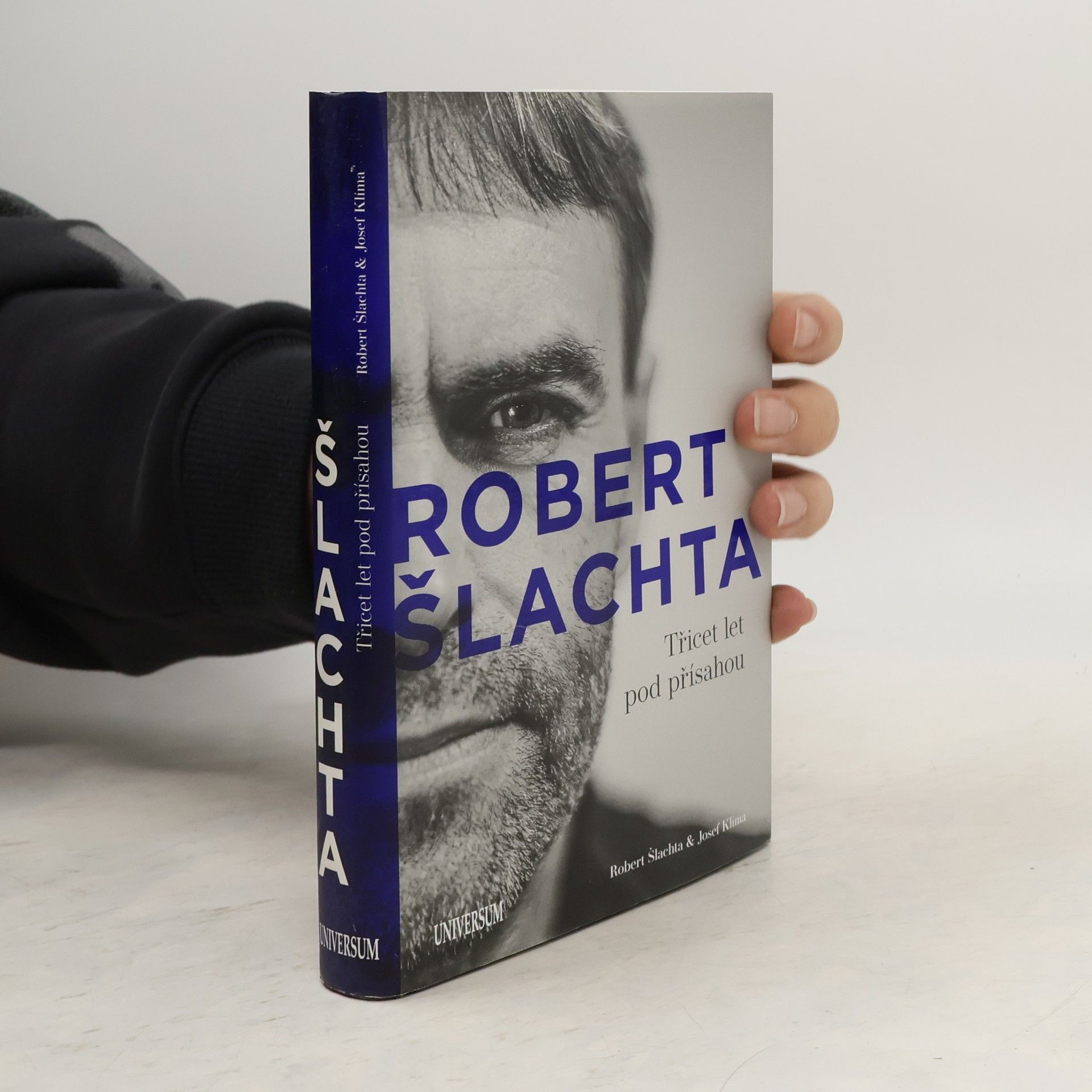 Josef Klíma Robert Šlachta. Třicet let pod přísahou