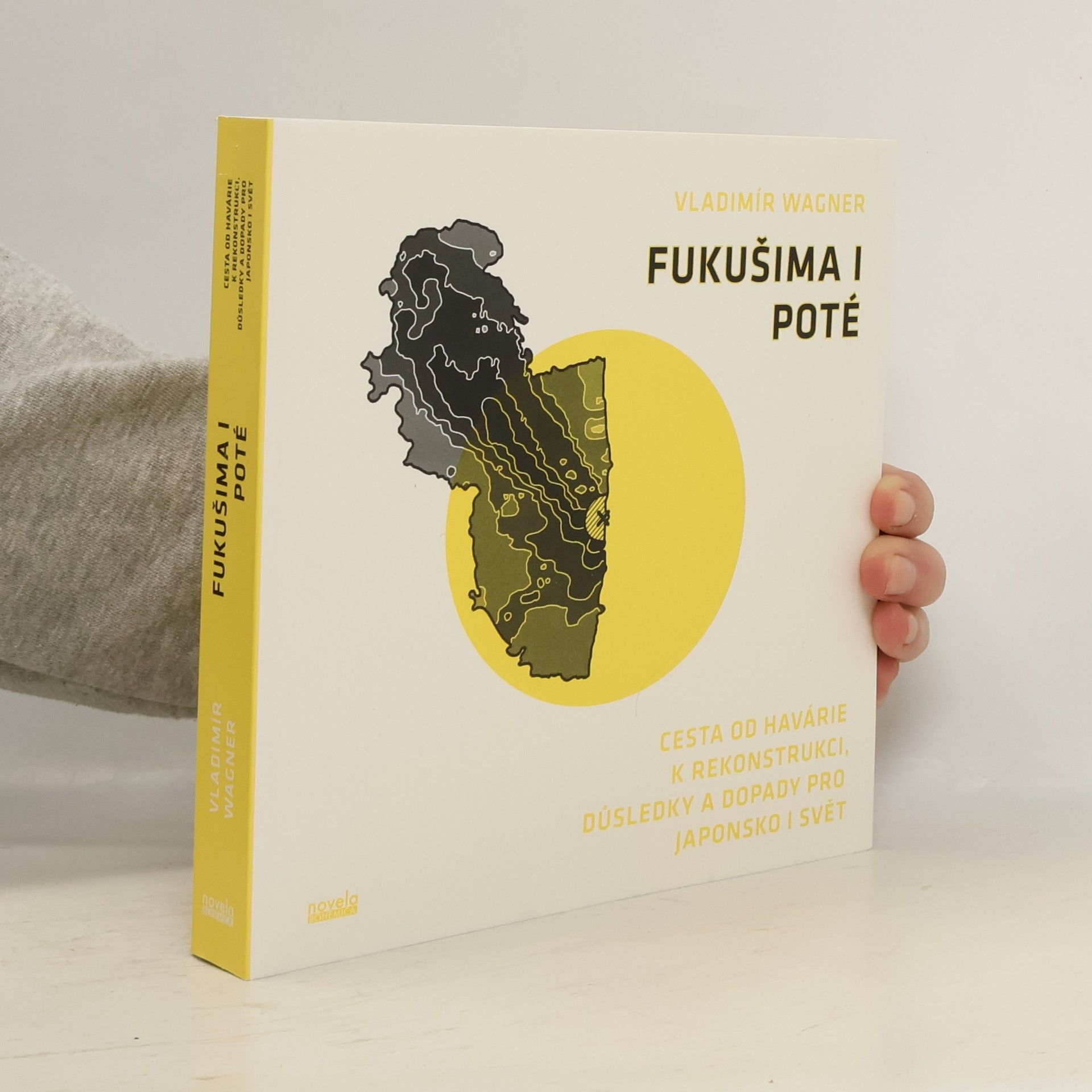 Vladimír Wagner Fukušima I poté