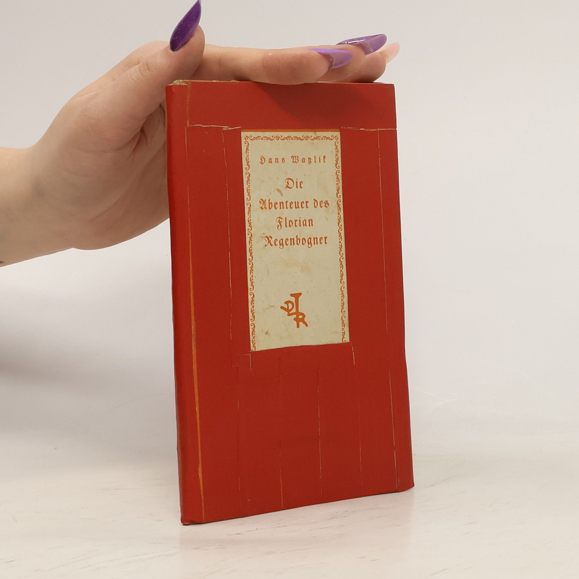 Hans Watzlik Die Abenteuer des Florian Regenbogner