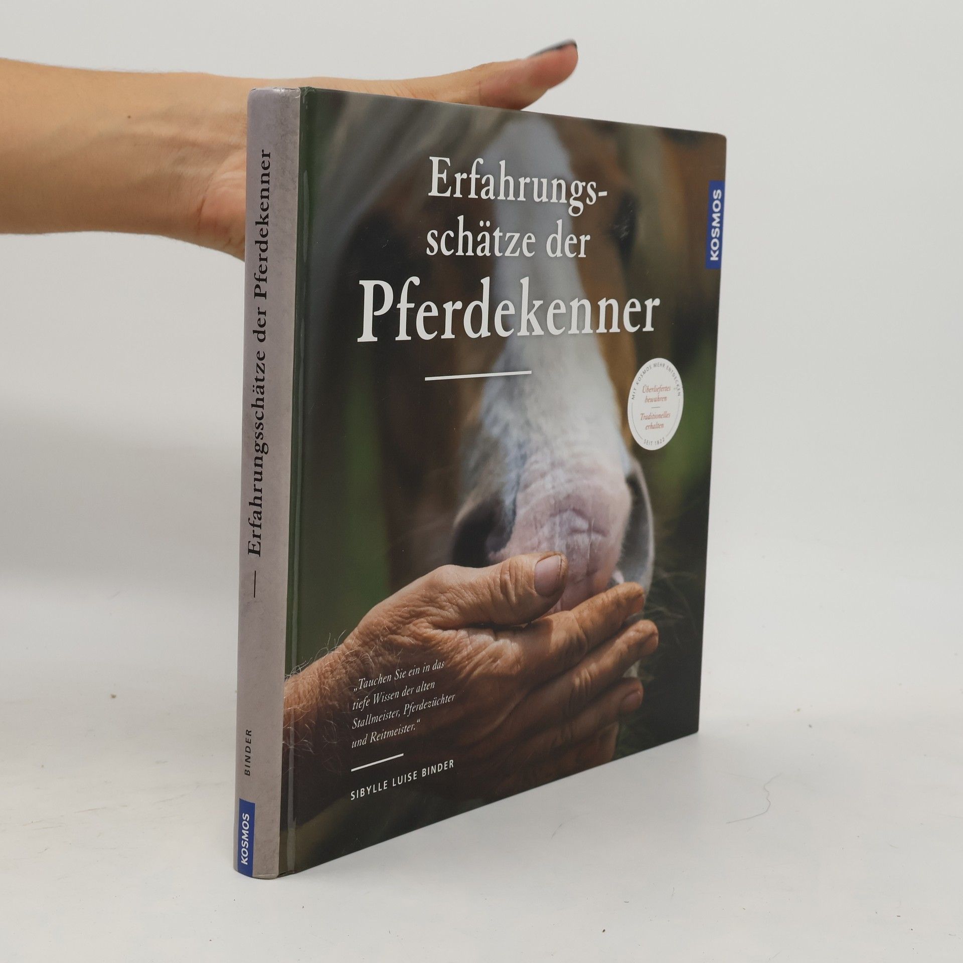 Sibylle Luise Binder Die Erfahrungsschätze der Pferdekenner