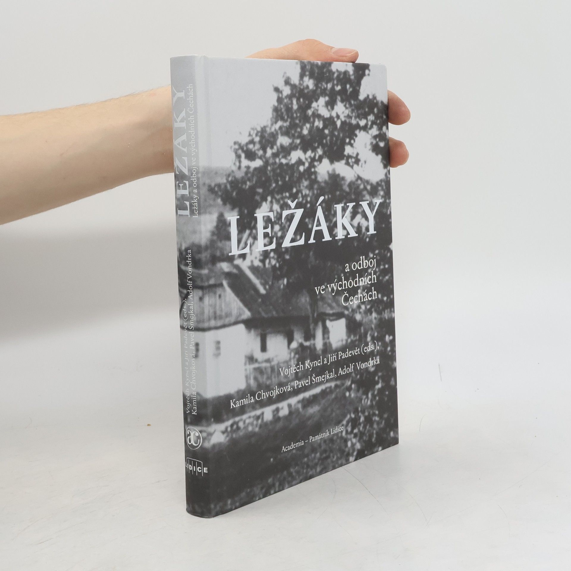 Vojtěch Kyncl Ležáky a odboj ve východních Čechách