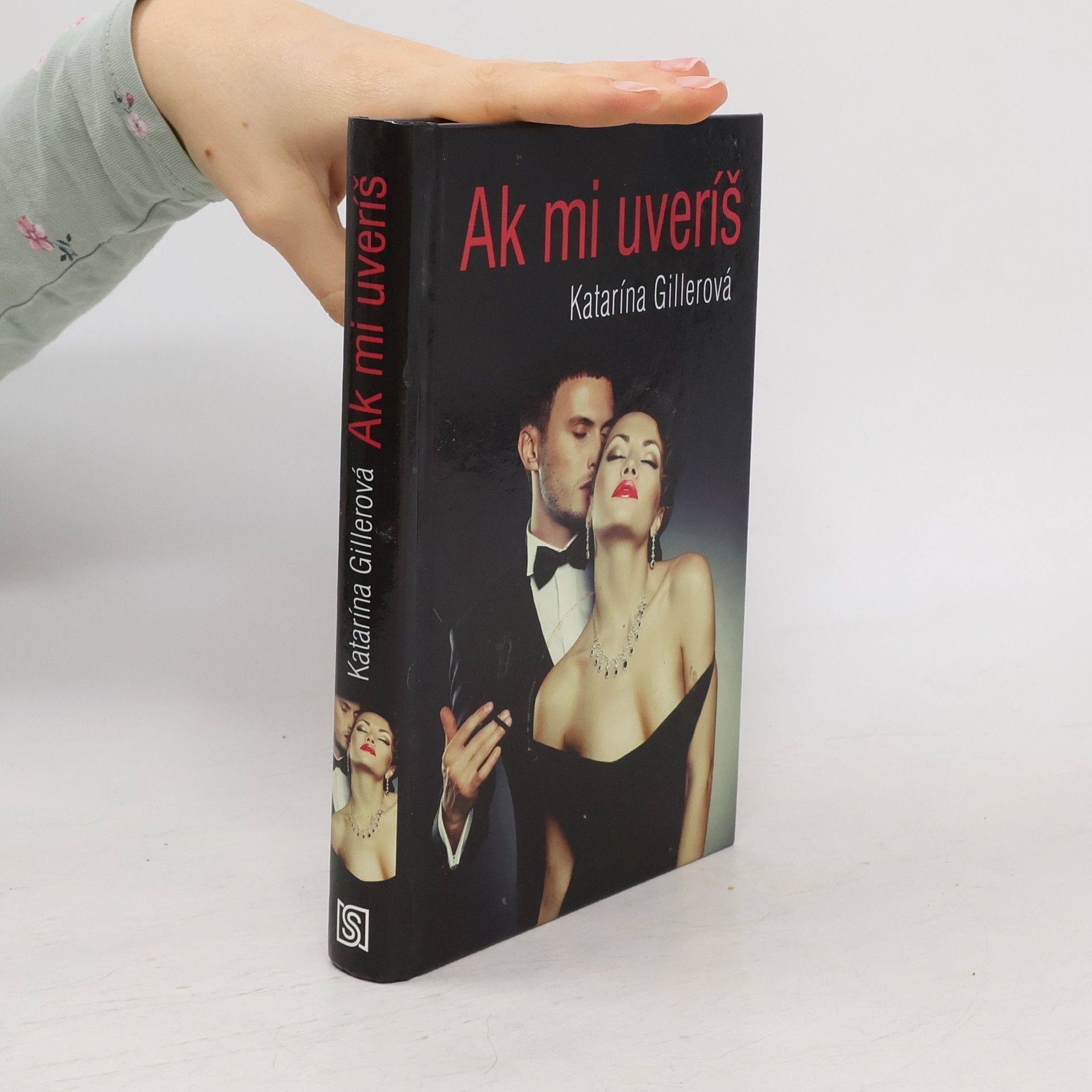 Gillerová Katarína Ak mi uveríš