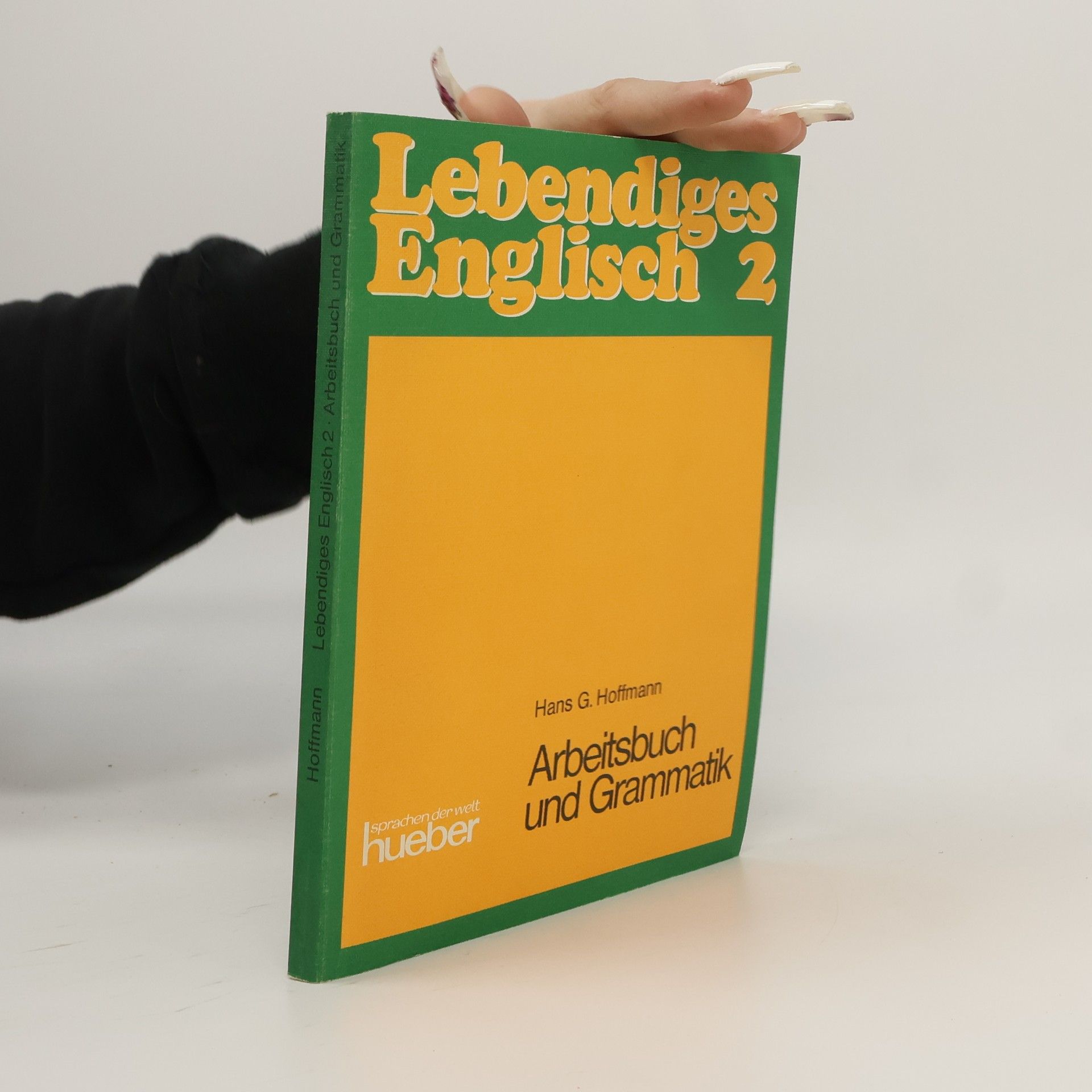 Hans G. Hoffmann Lebendiges Englisch 2