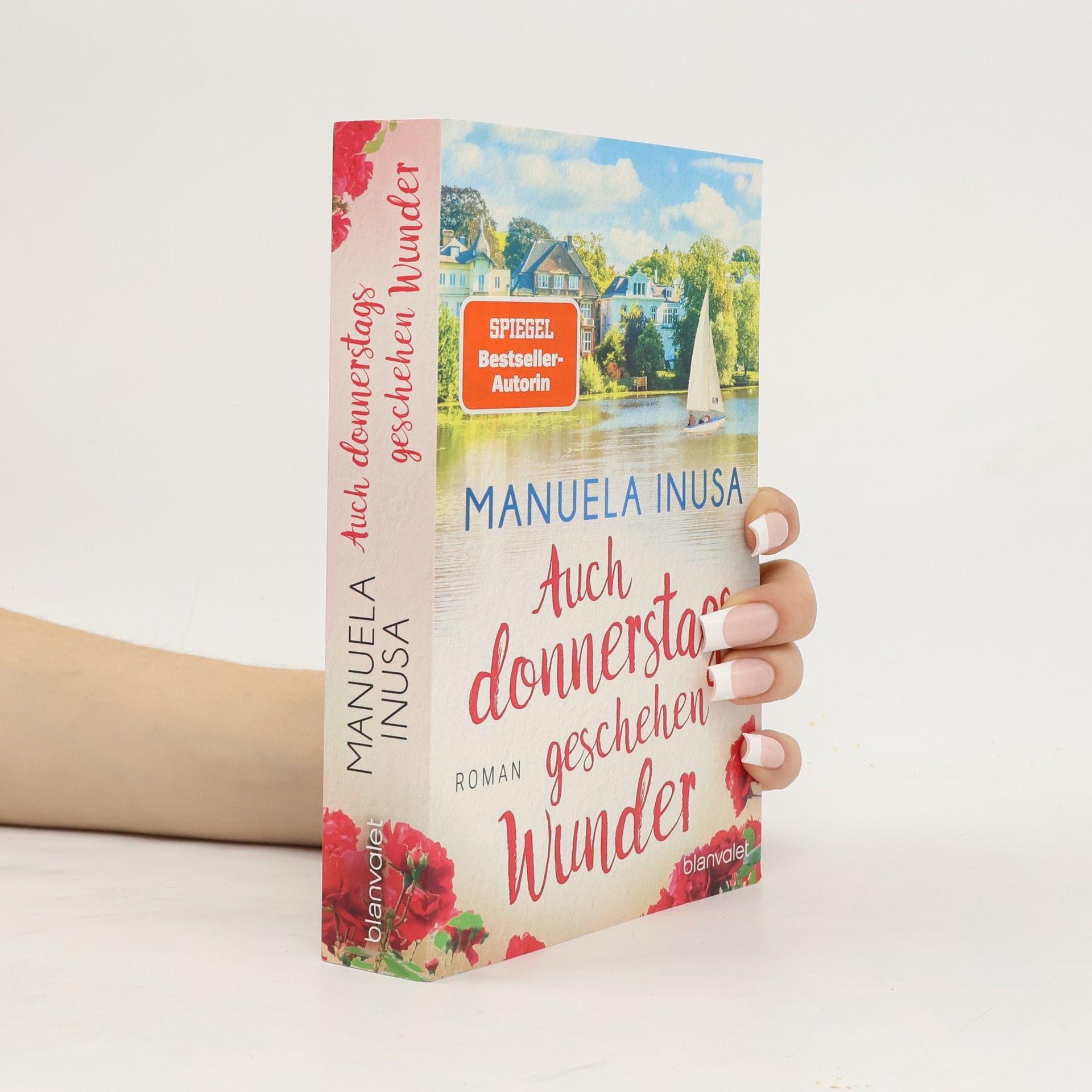 Manuela Inusa Auch donnerstags geschehen Wunder