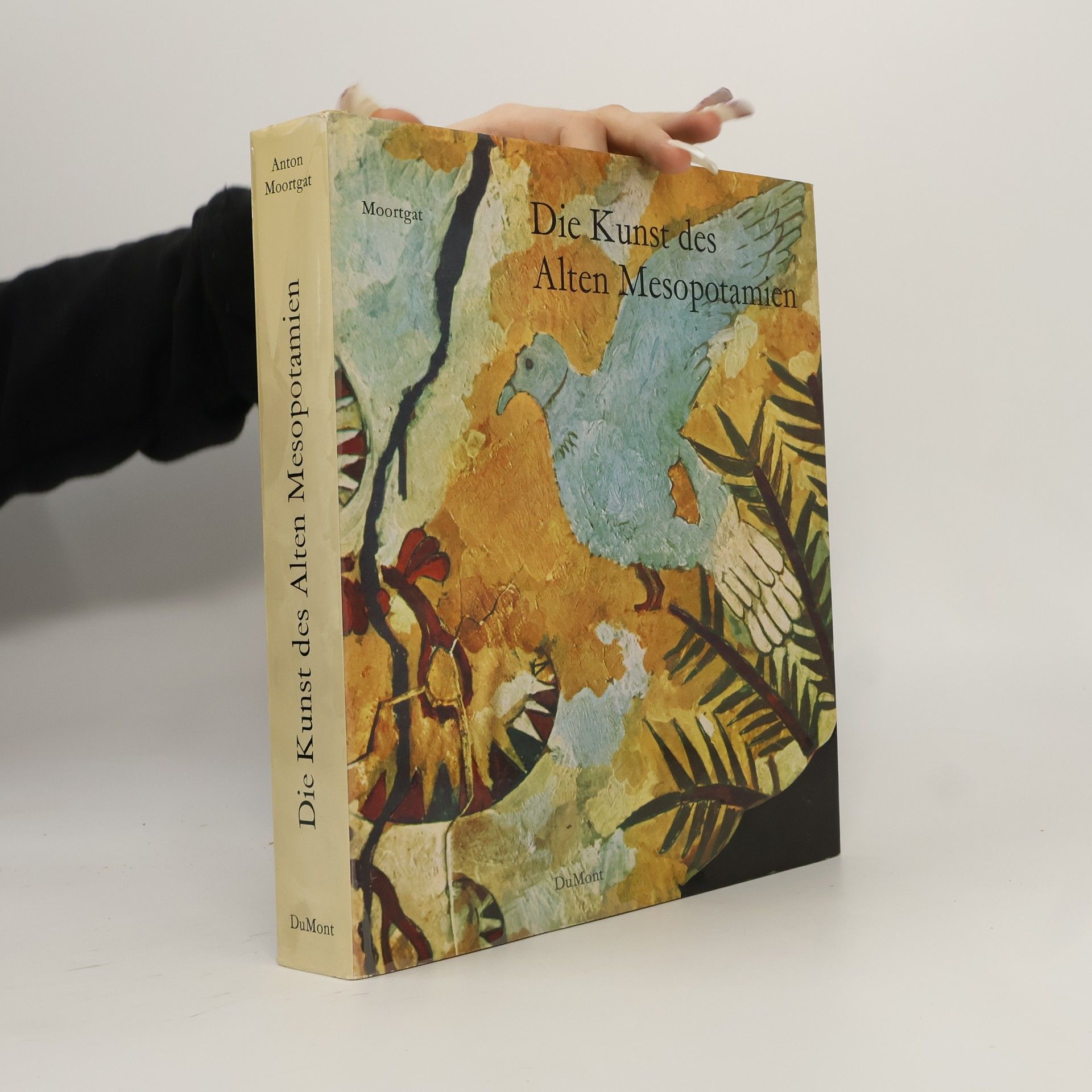 Anton Moortgat Die Kunst des Alten Mesopotamien