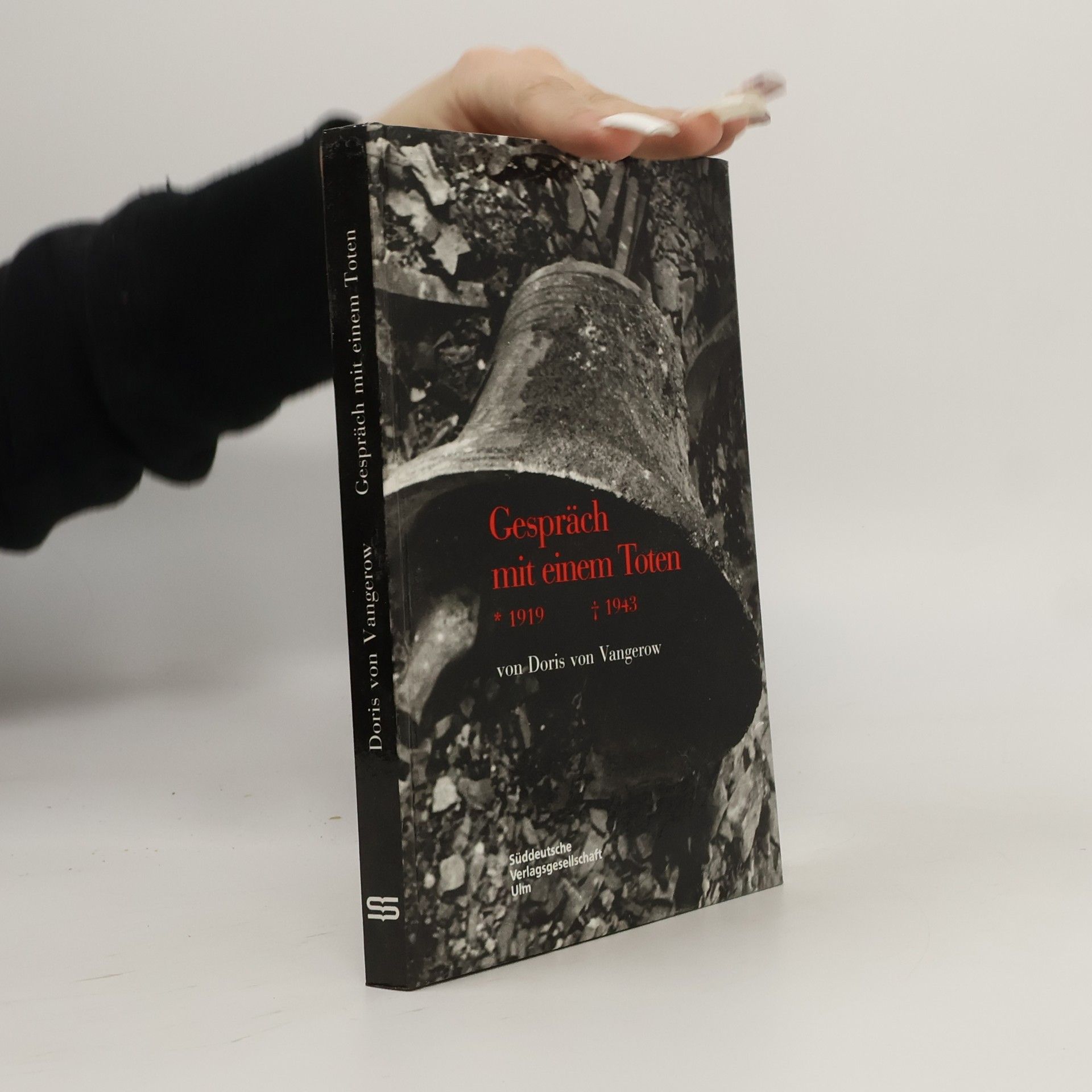 Doris von Vangerow Gespräch mit einem Toten, 1919-1943
