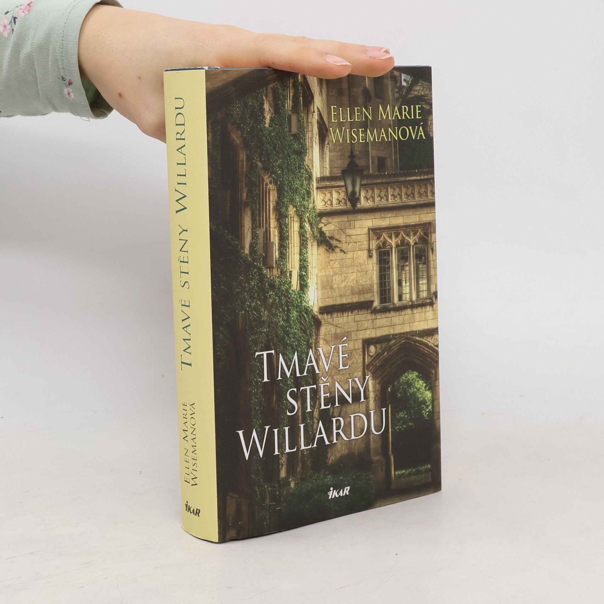 Ellen Marie Wiseman Tmavé stěny Willardu