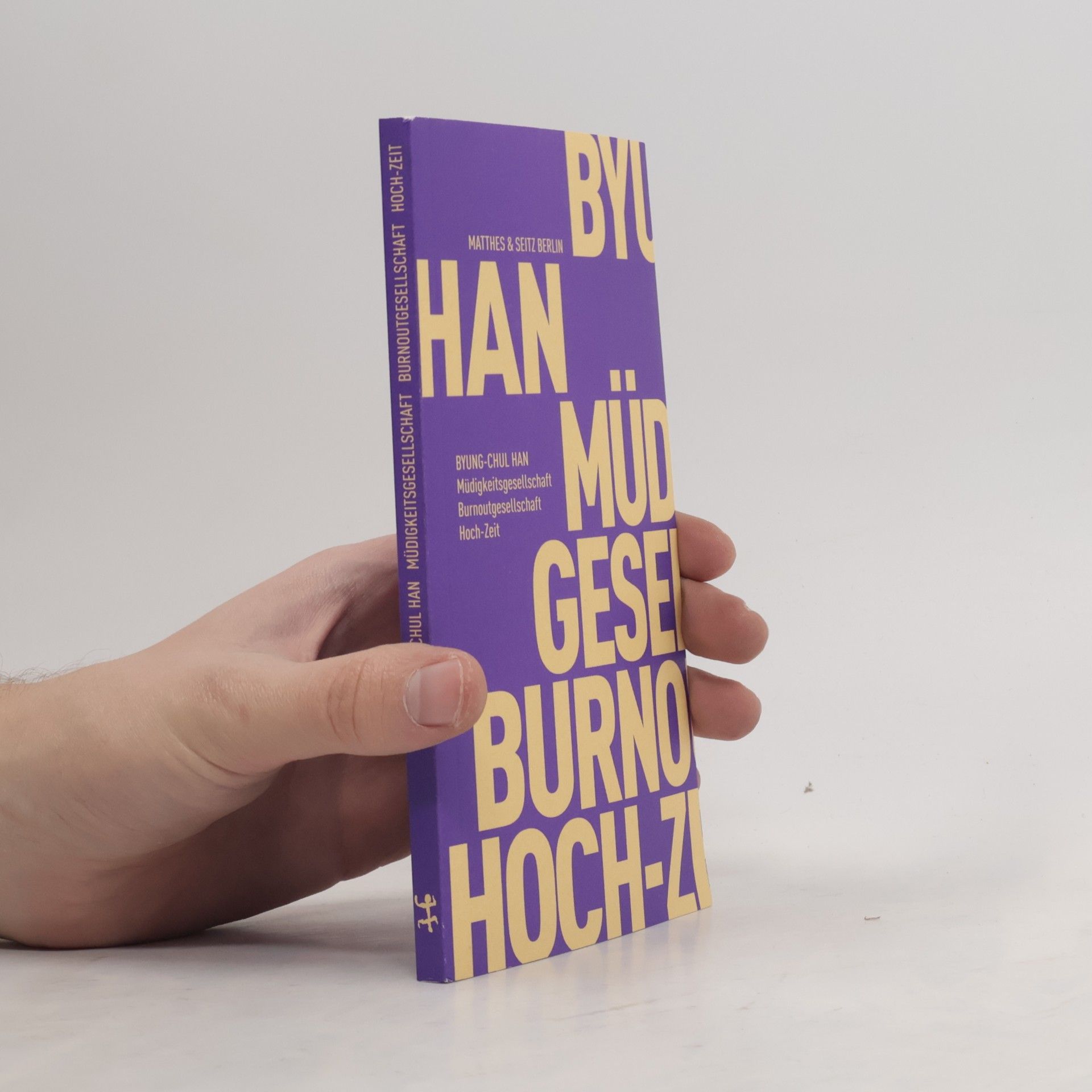 Byung-Chul Han Müdigkeitsgesellschaft