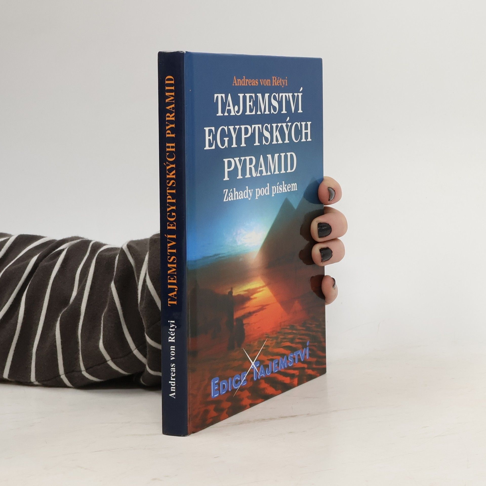 Andreas von Rétyi Tajemství egyptských pyramid