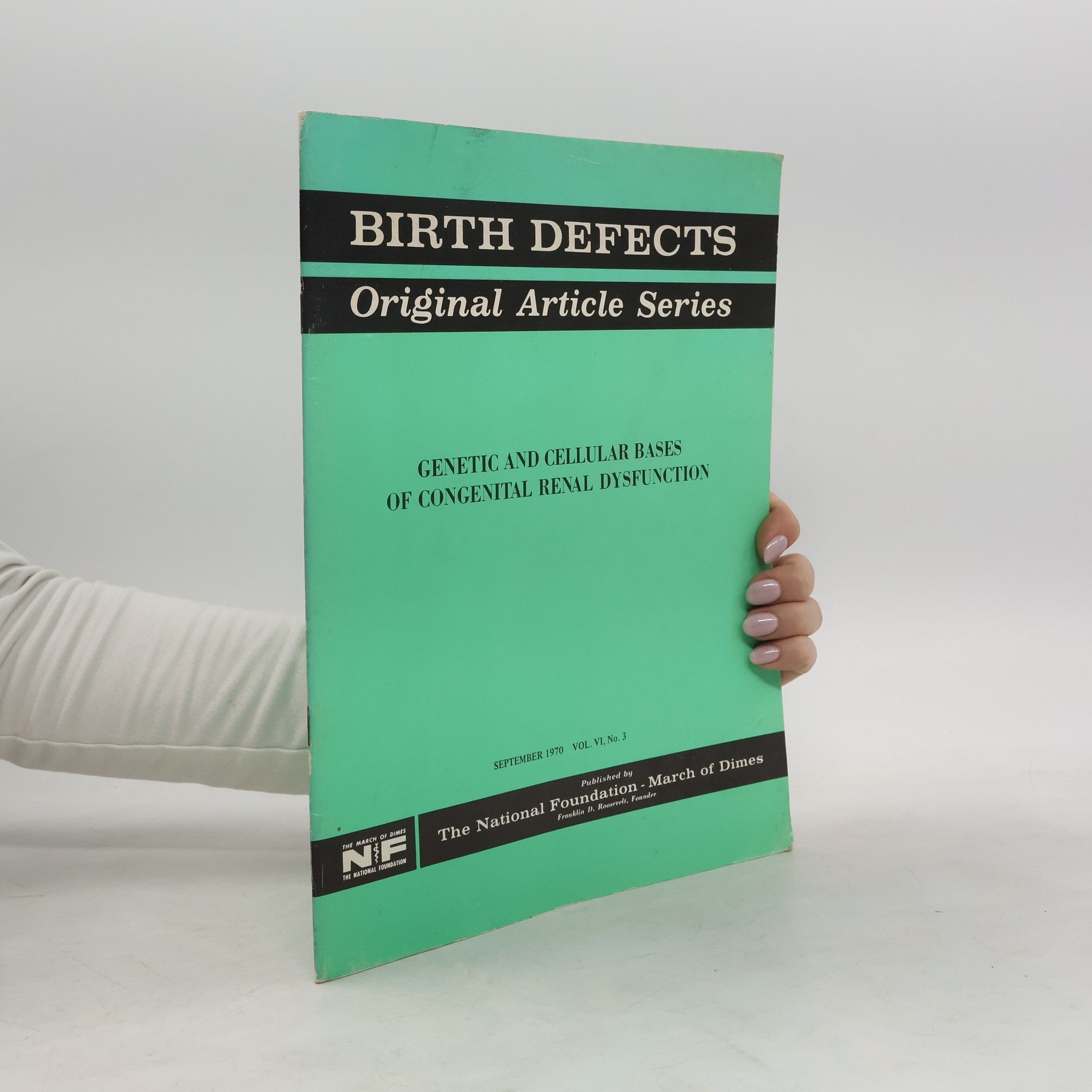 Autorenkollektiv Birth Defects. Vol VI. No. 3