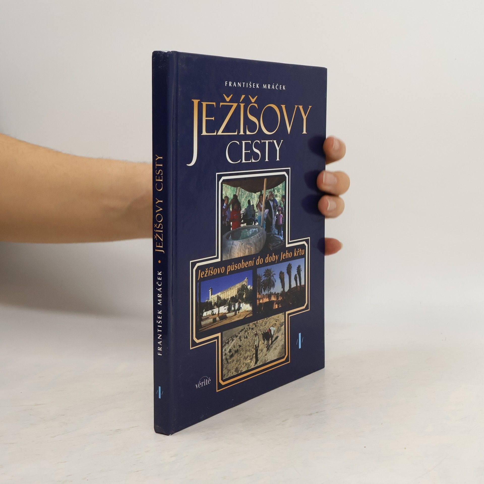 František Mráček Ježíšovy cesty I.