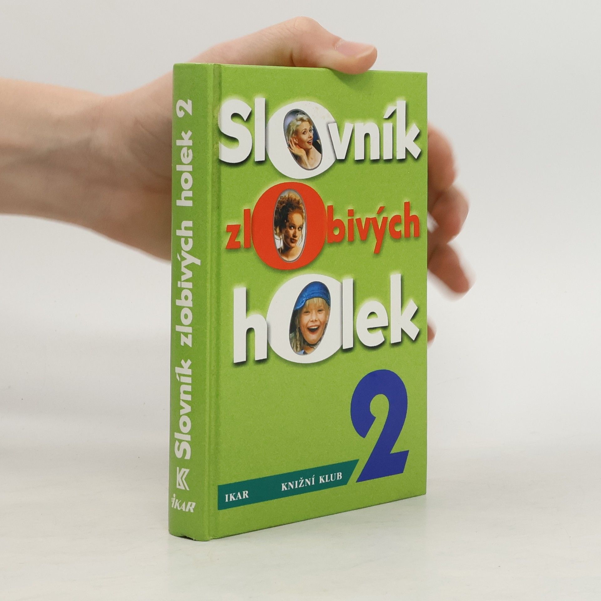 Ivana Parkmanová Slovník zlobivých holek. 2.