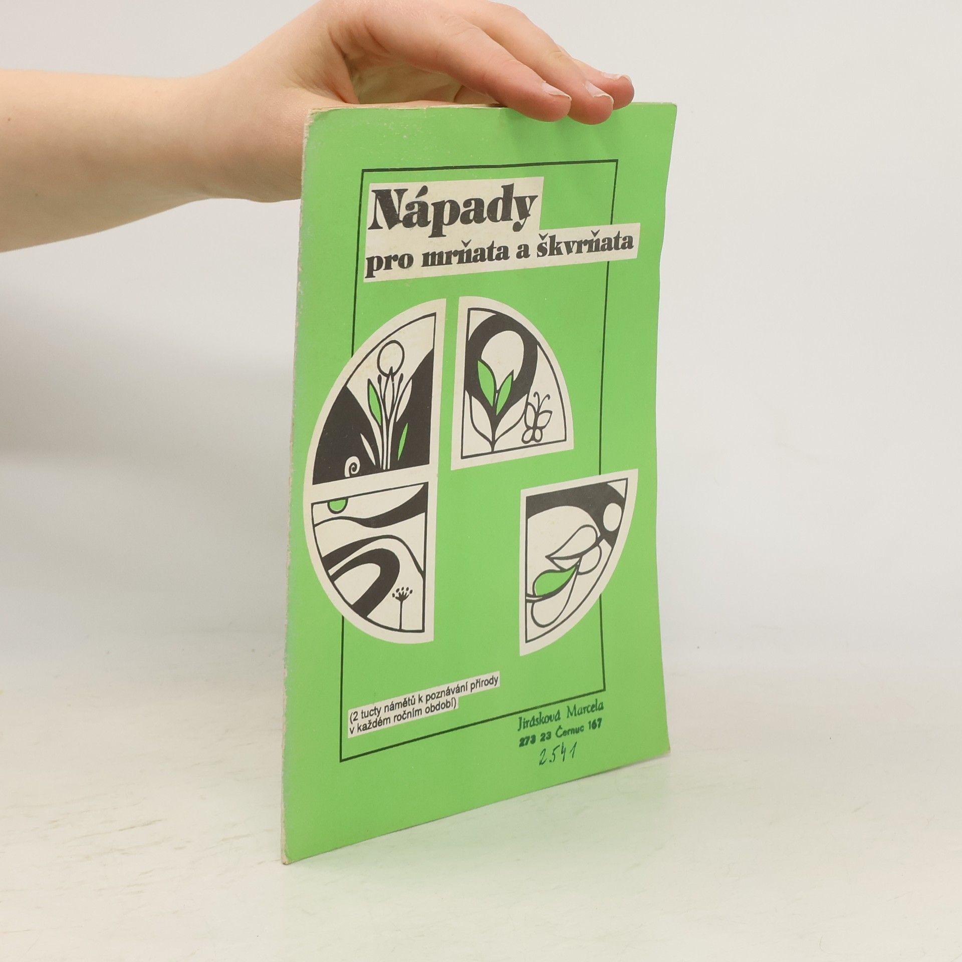 Květoslava Burešová Nápady pro mrňata a škvrňata