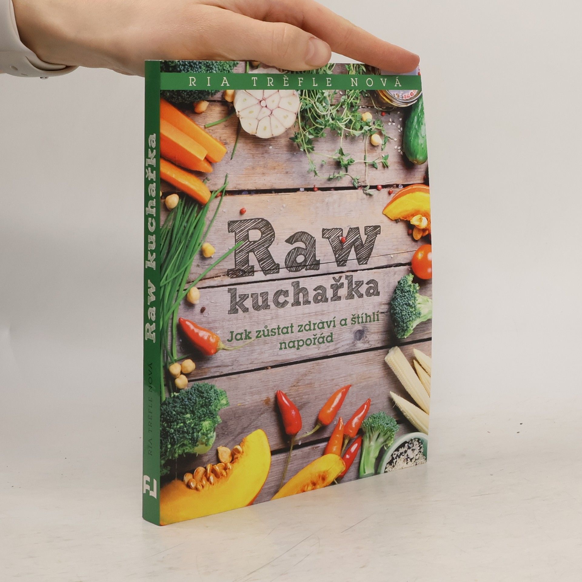 Ria Trèfle Nová Raw kuchařka
