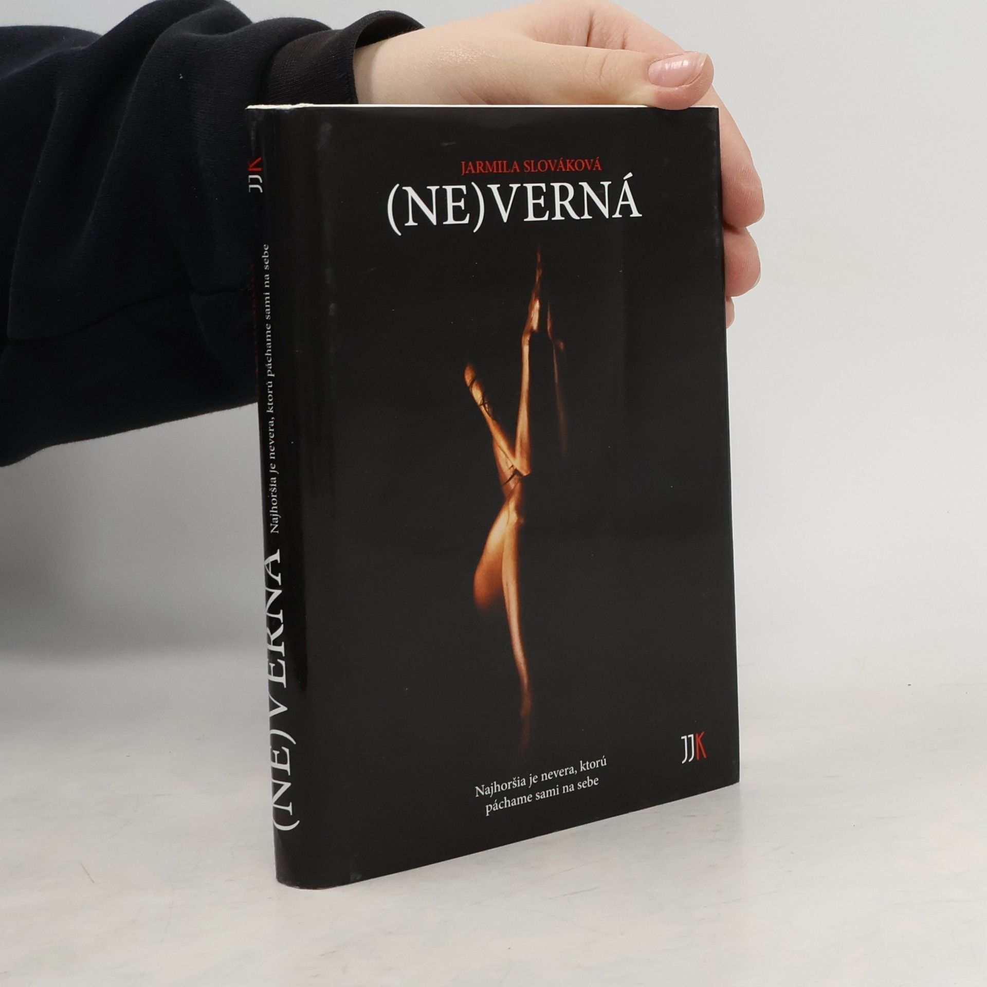 Jarmila Slováková (Ne)verná