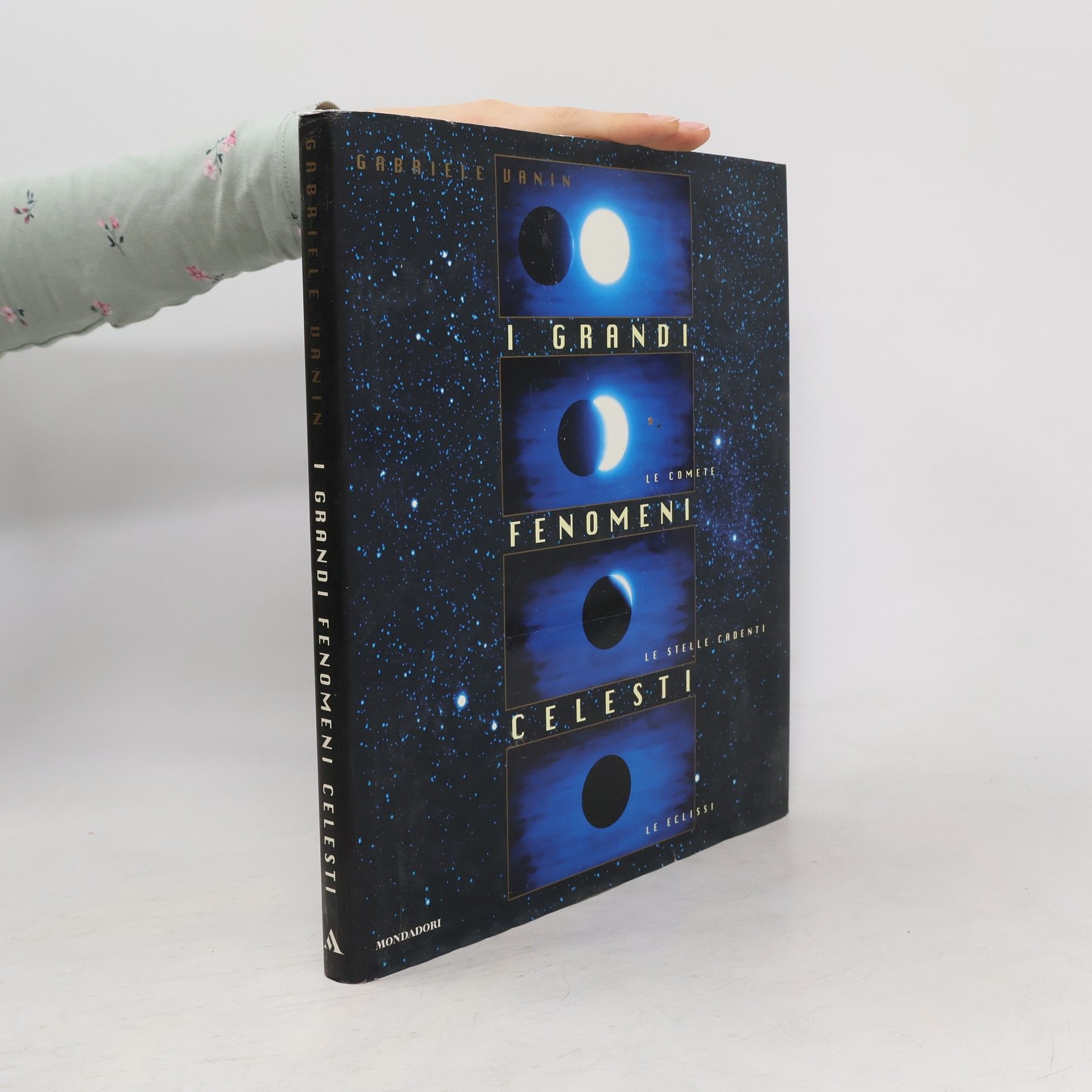 Gabriele Vanin I grandi fenomeni celesti