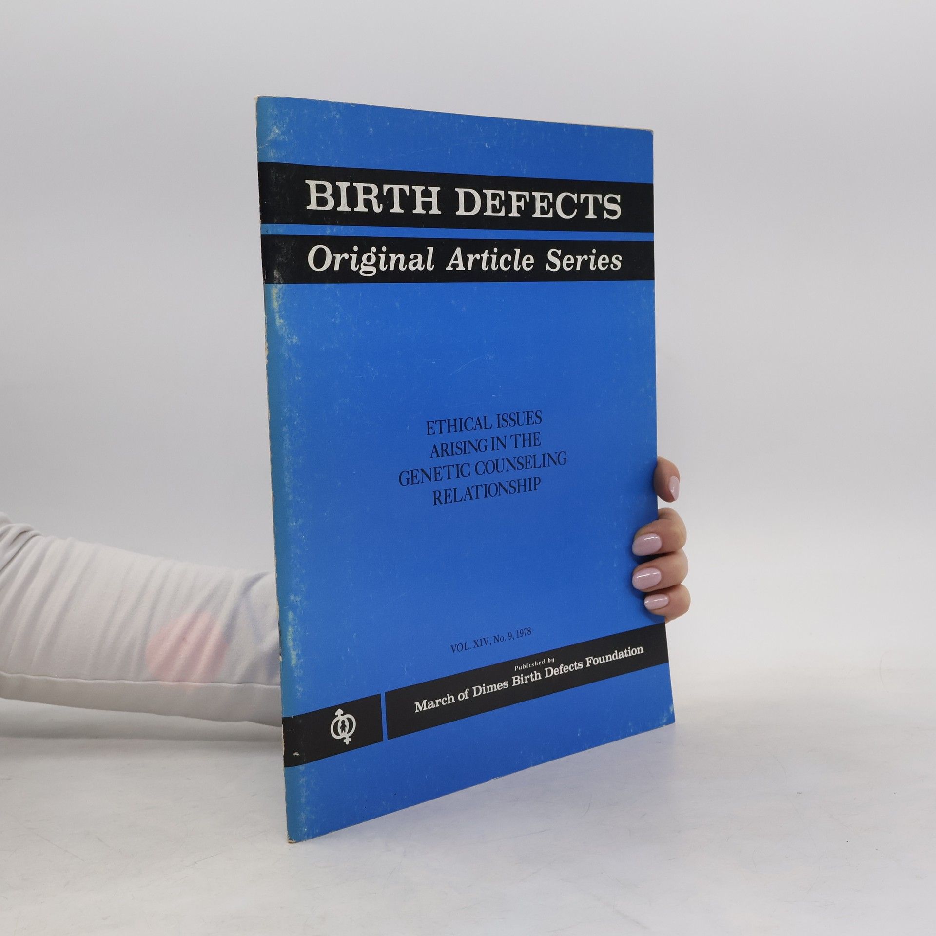 Autorenkollektiv Birth Defects. Original Article Series. Vol XIV, No. 9