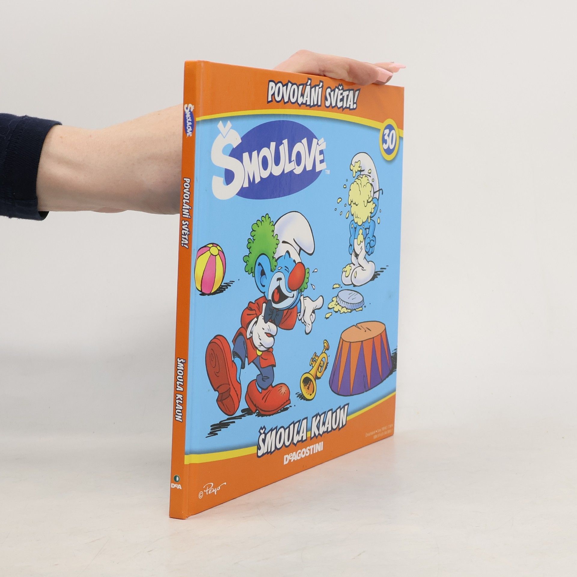 Iva Kořístková Šmoulové 30. Povolání světa! Šmoula klaun